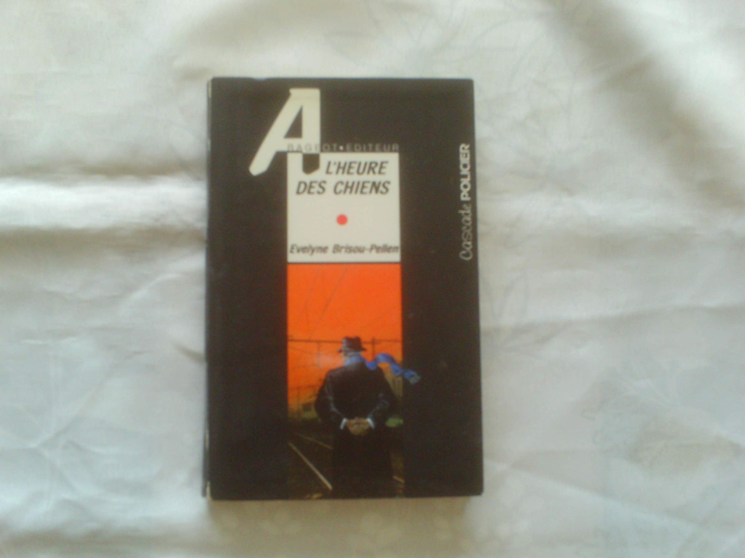 A l'heure des chiens 9782700223453