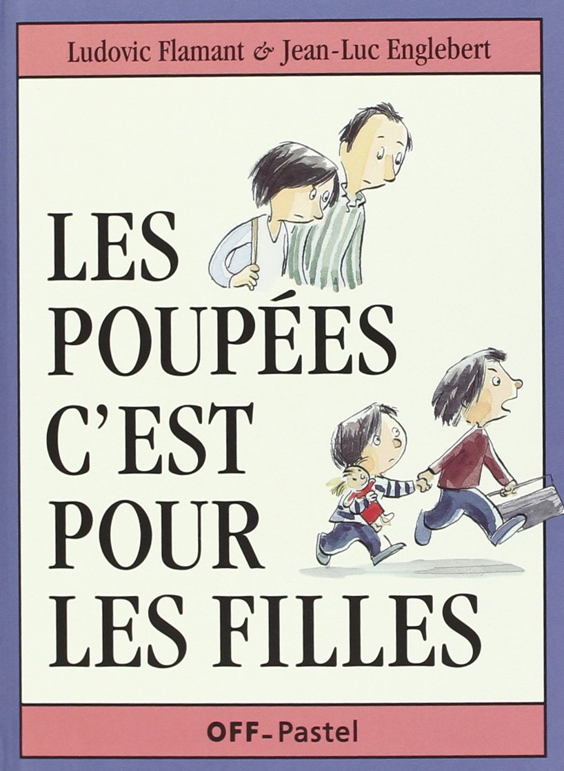 Poupees c est pour les filles (Les) 9782211213561