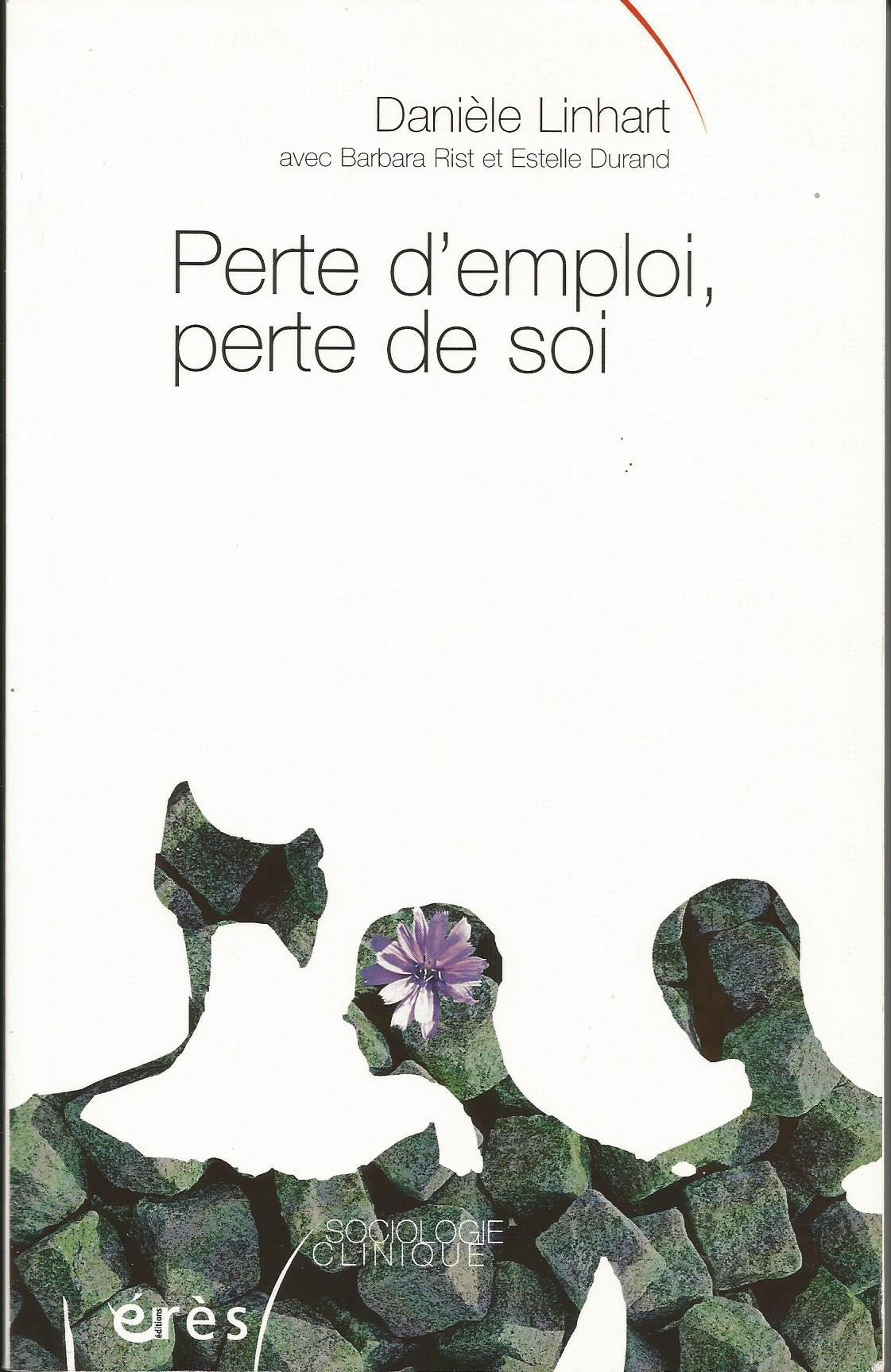 Perte d'emploi, perte de soi 9782749211312
