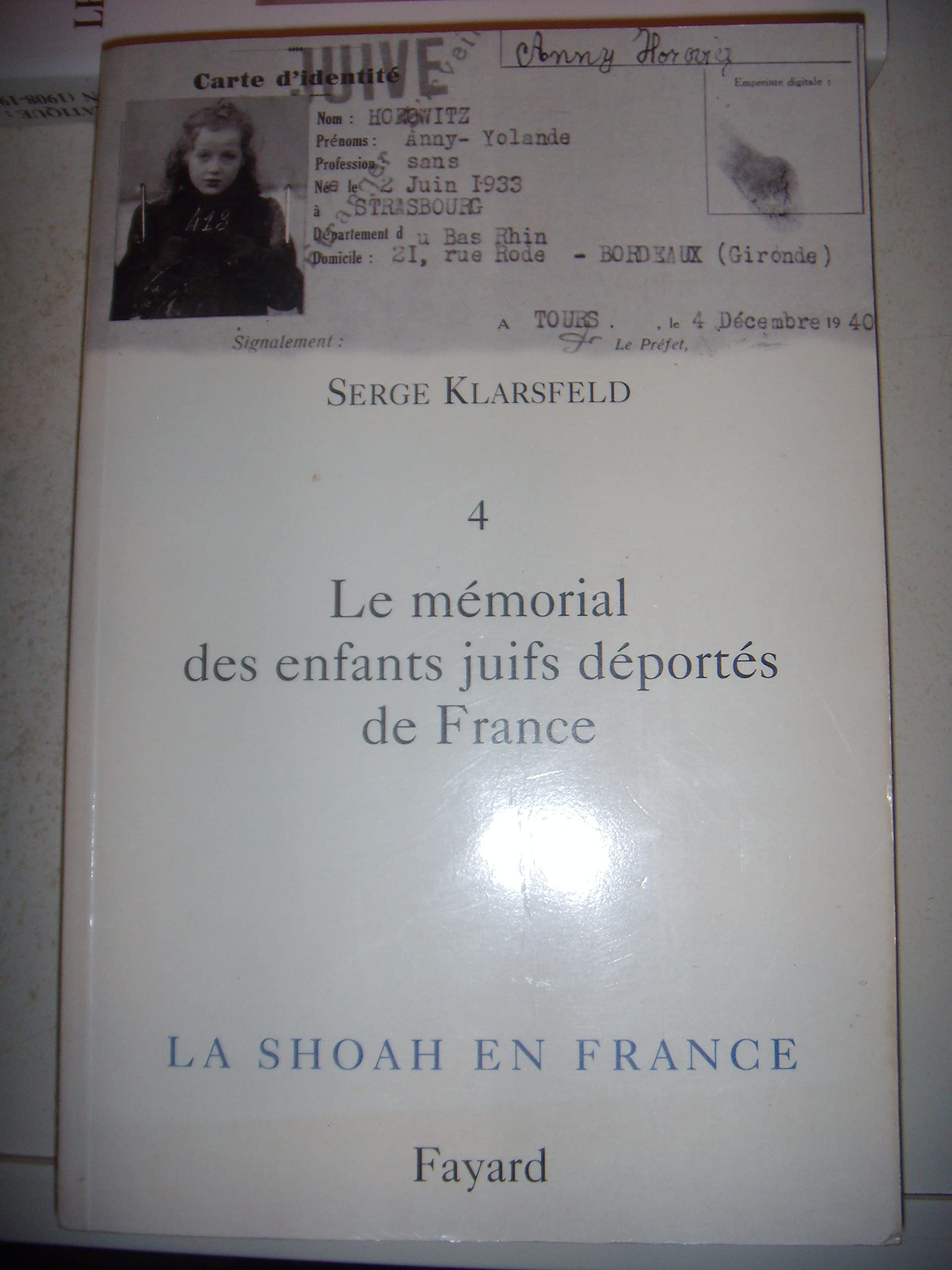 La Shoah en France, tome 4 : Le Mémorial des enfants juifs déportés de France 9782213610528