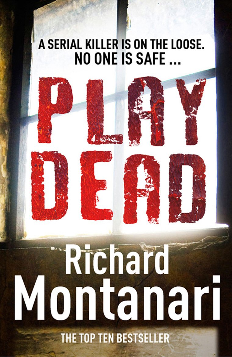 Play Dead: (Byrne & Balzano 4) 9780099538622