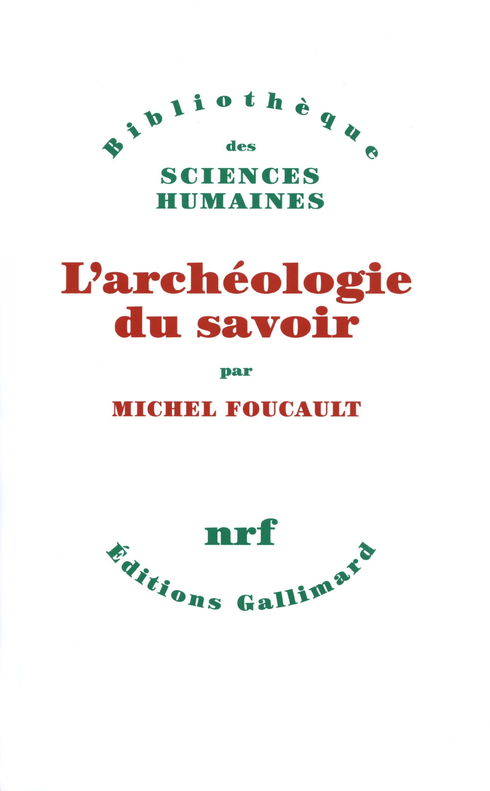 L'archéologie du savoir 9782070269990