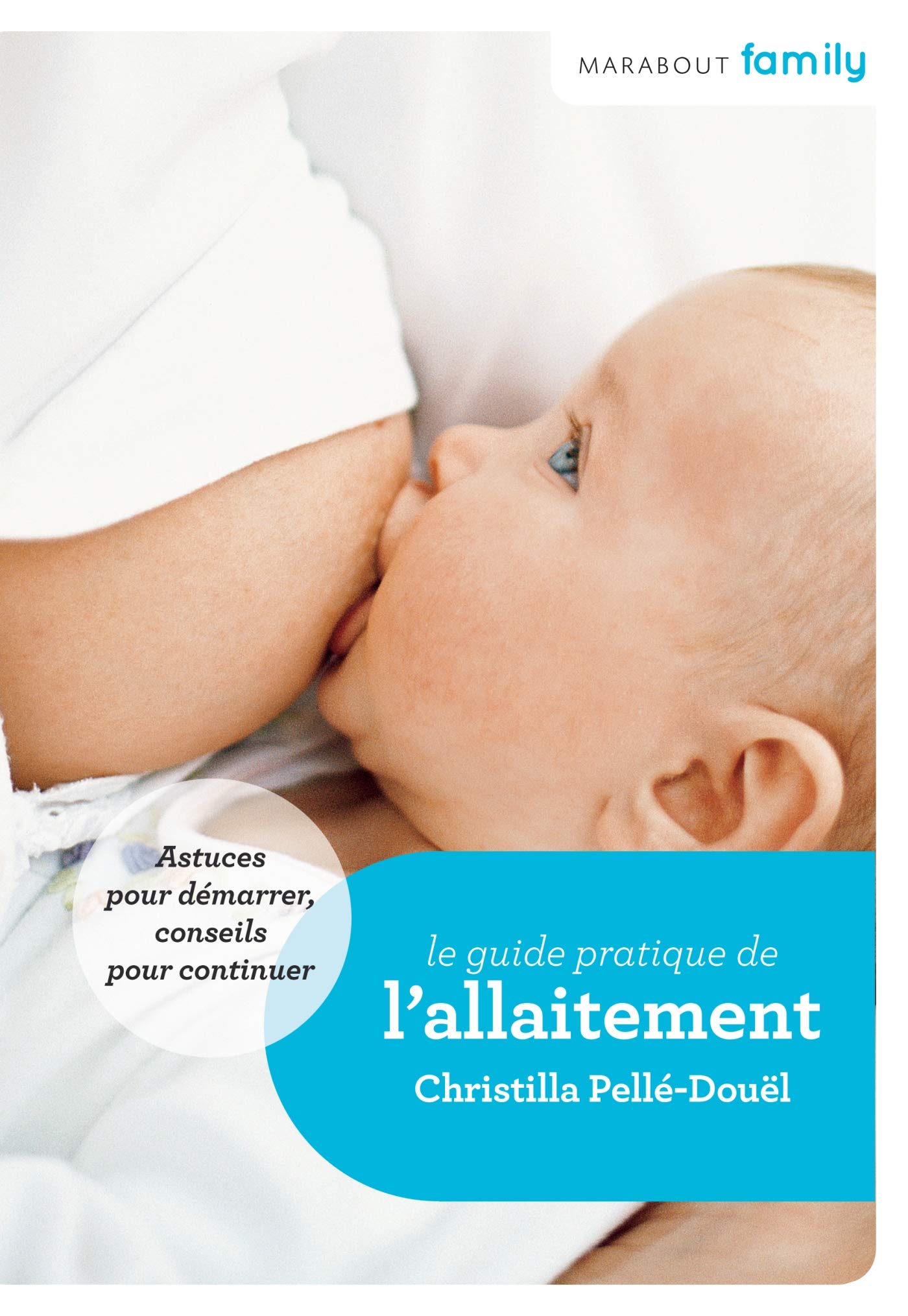 Le guide pratique de l'allaitement 9782501083898