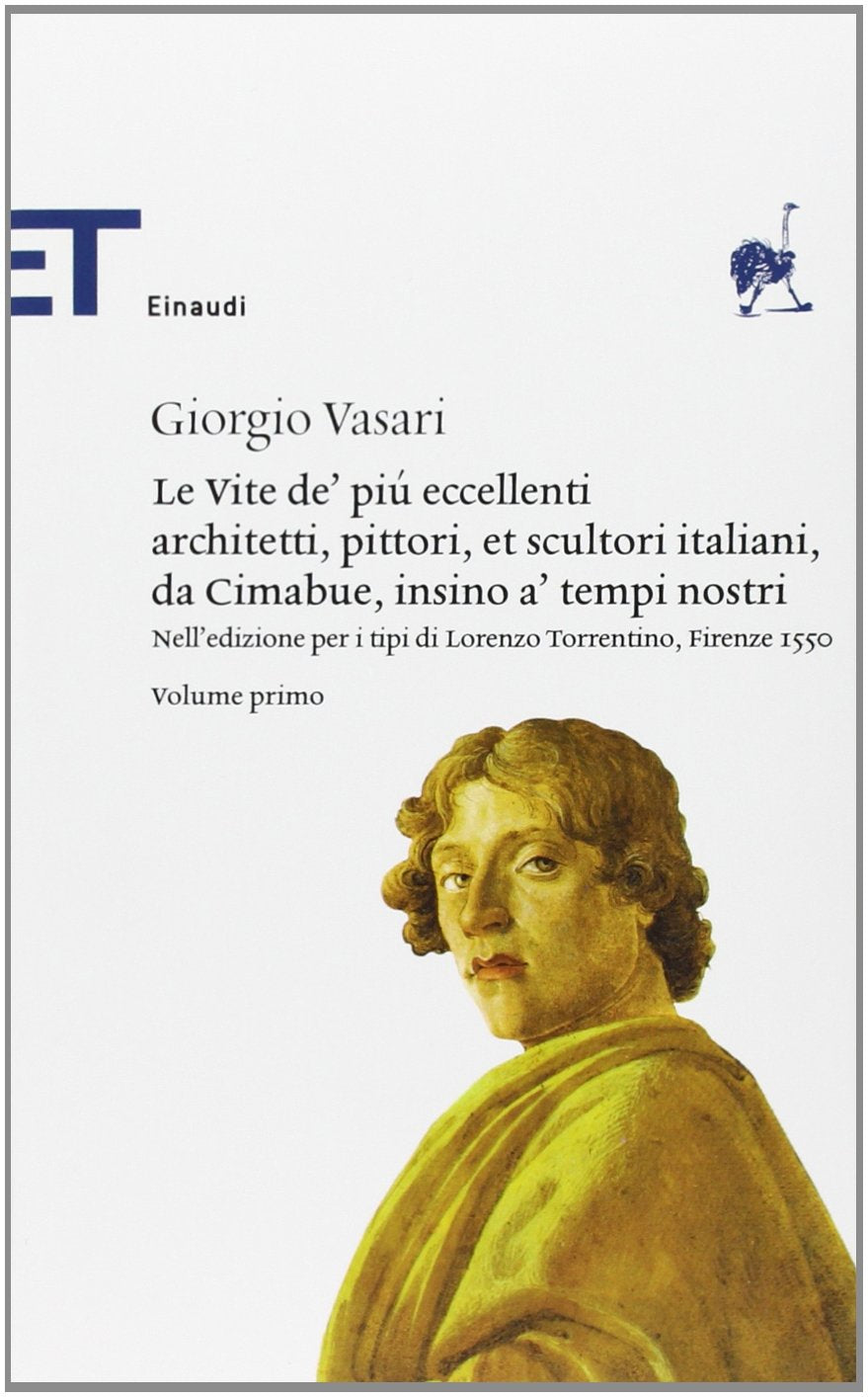 Le vite de' più eccellenti architetti, pittori, et scultori italiani, da Cimabue insino a' tempi nostri (2 volumes) 9788806177553