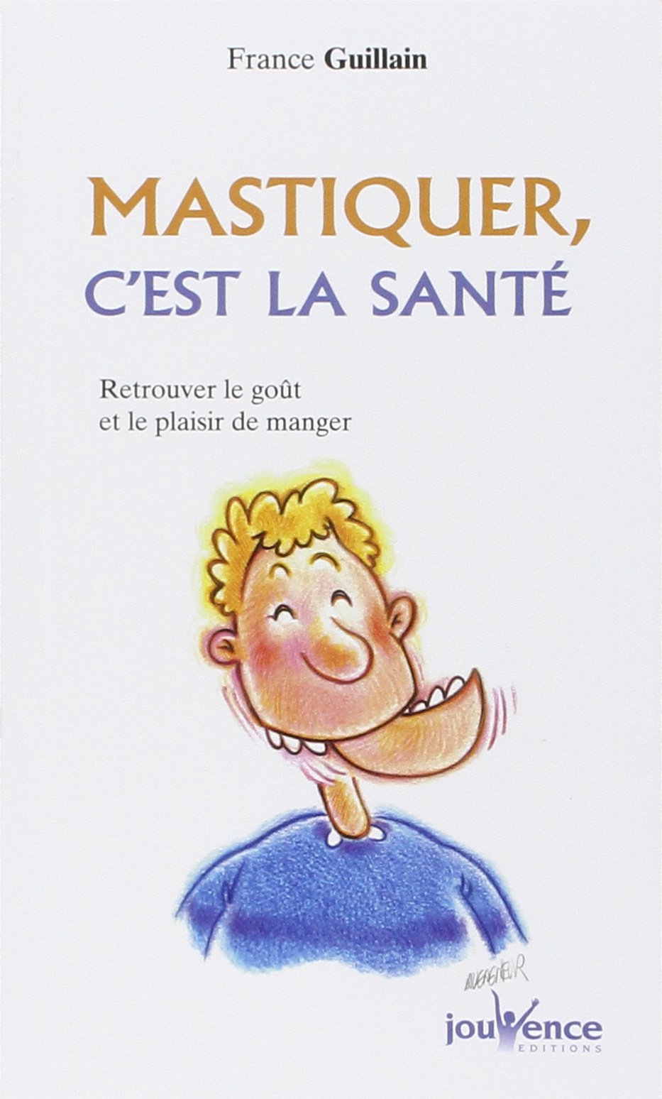 n°87 Mastiquer c'est la santé 9782883533622