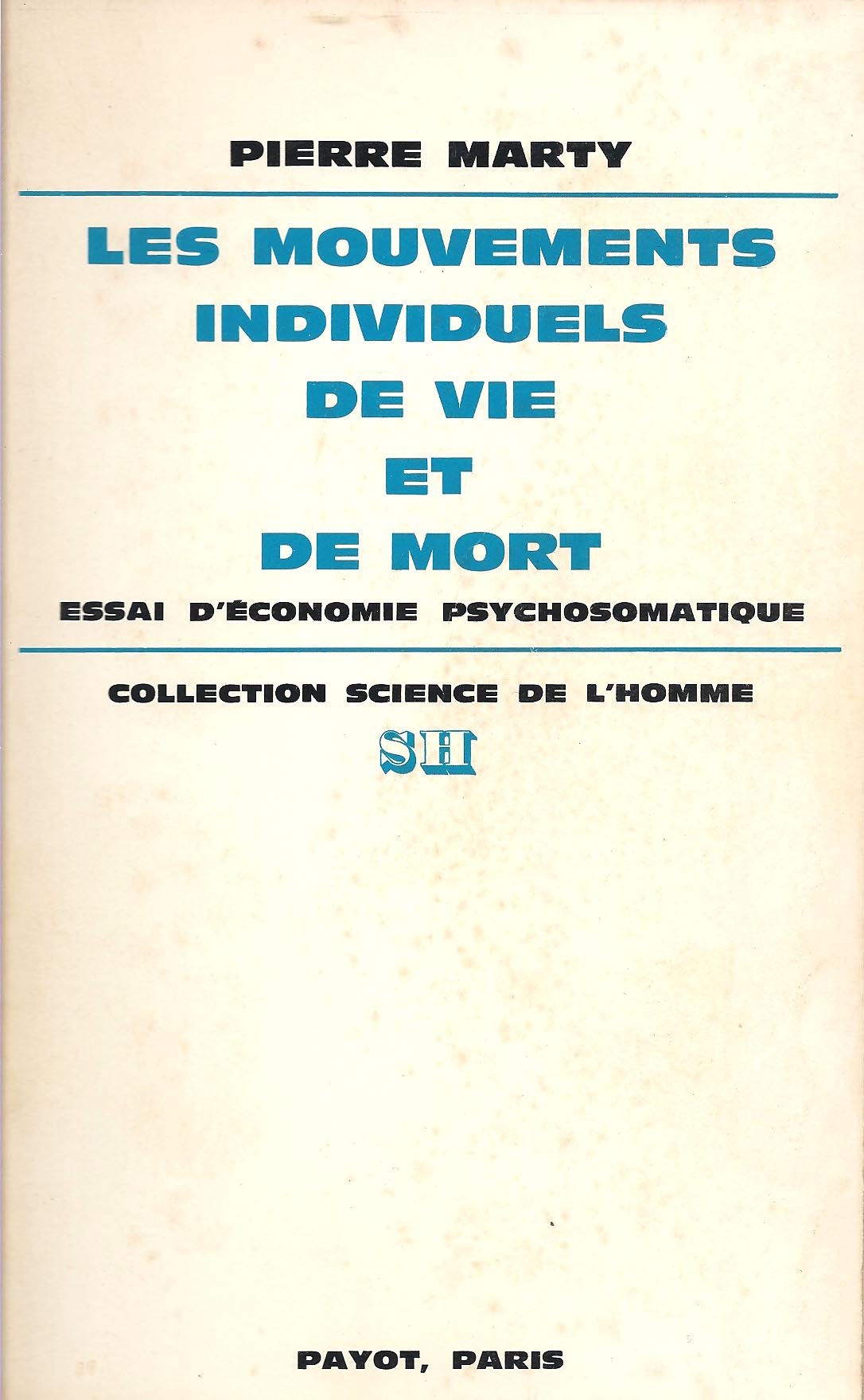 Les mouvements individuels de vie et de mort 9782228218504