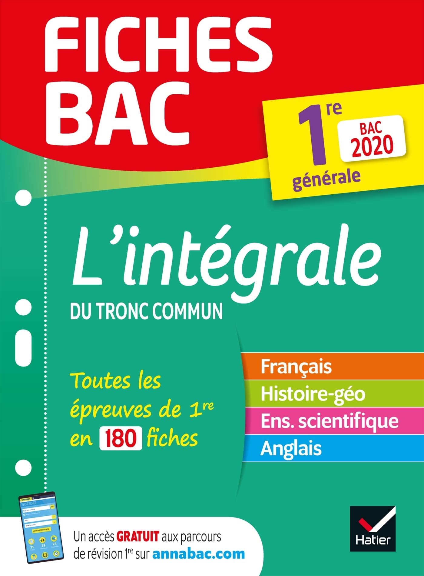 Fiches bac L'intégrale du tronc commun 1re Bac 2020: nouveau programme de Première 2019-2020 9782401052581