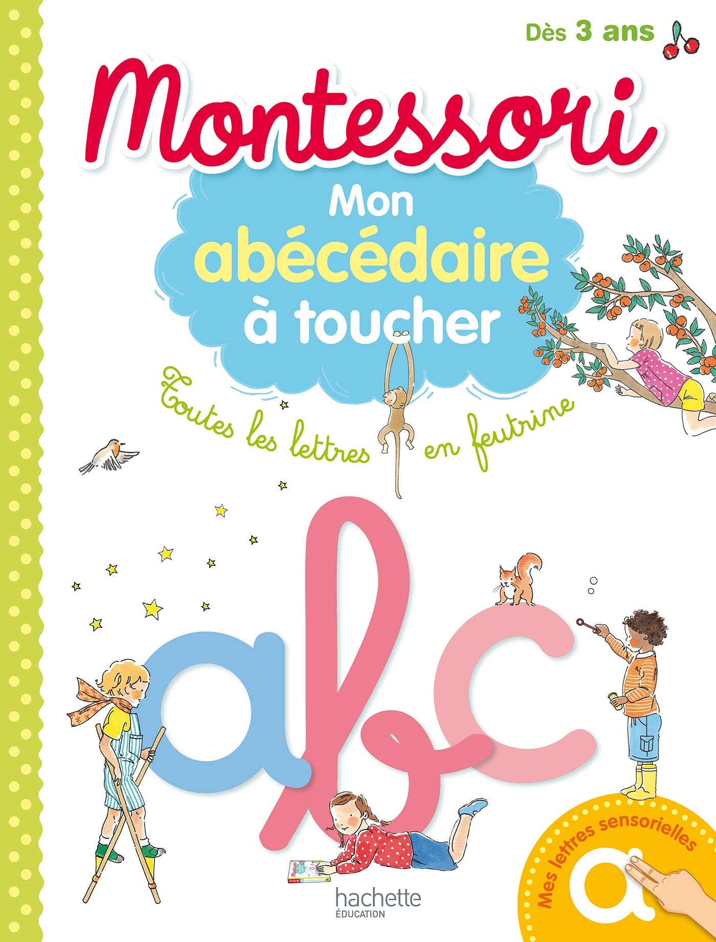 Montessori - Mon abécédaire à toucher 9782016255049