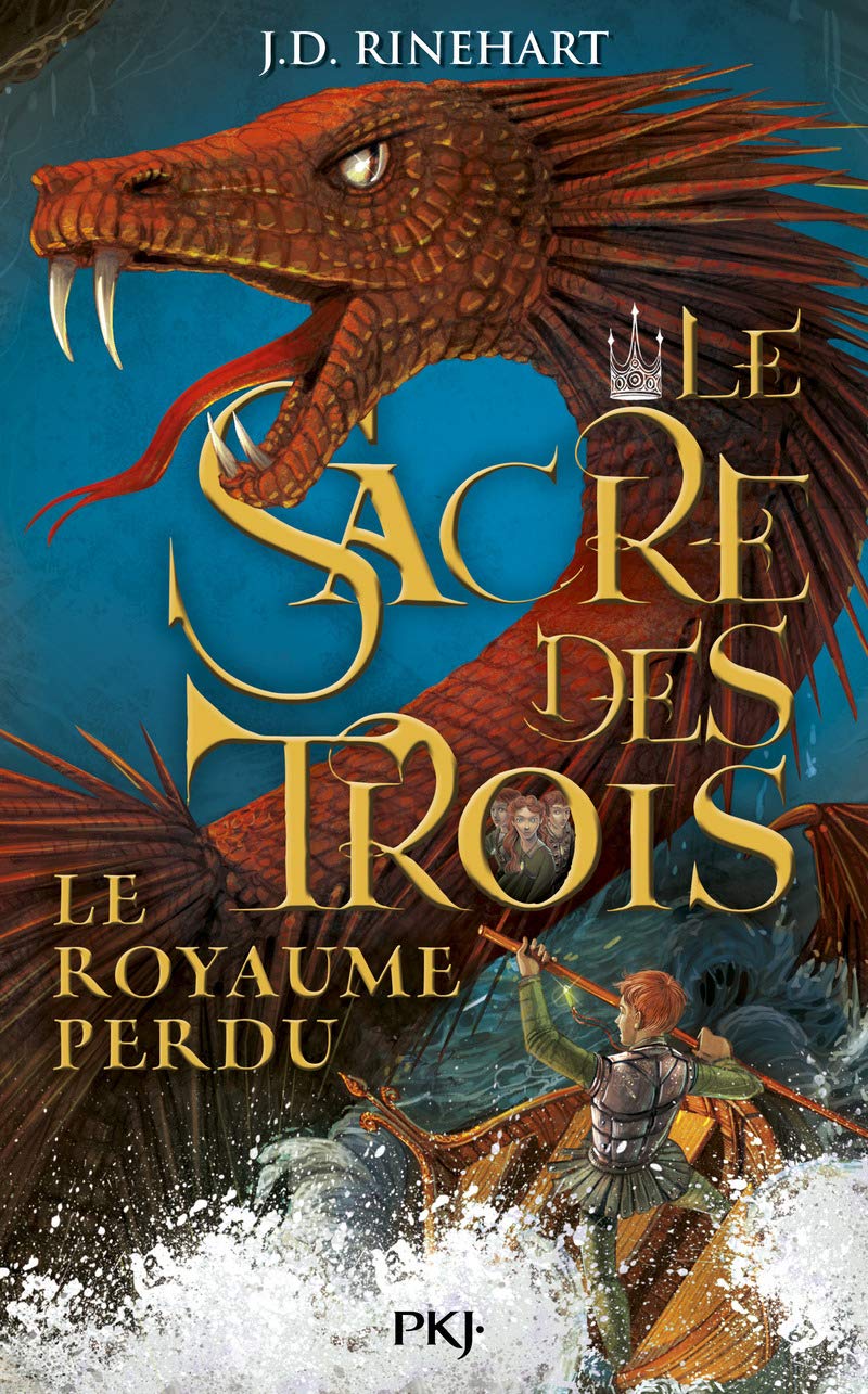 Le sacre des trois - tome 02 : Le royaume perdu (2) 9782266255875