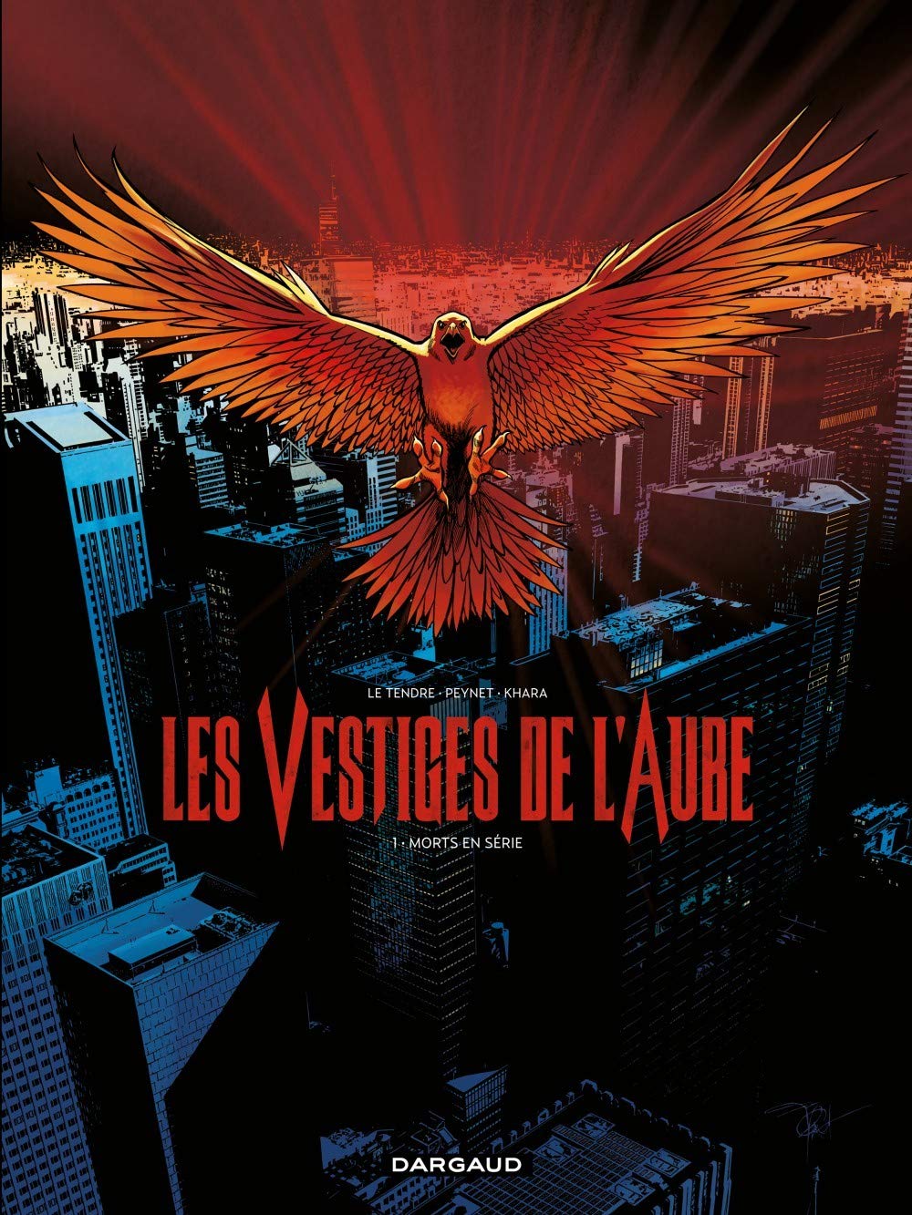 Les Vestiges de l'aube - Tome 1 - Morts en série 9782205071177