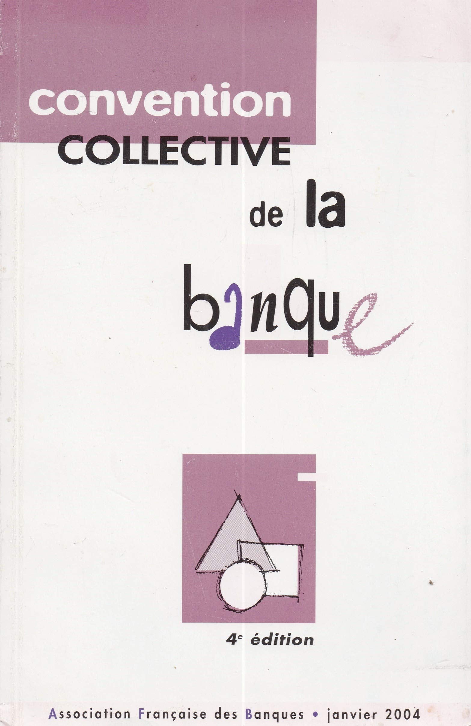 Banque: Convention collective nationale 9782863254035