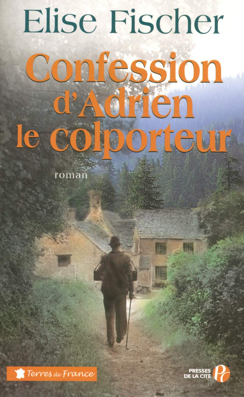 Confession d'Adrien le colporteur 9782258073715