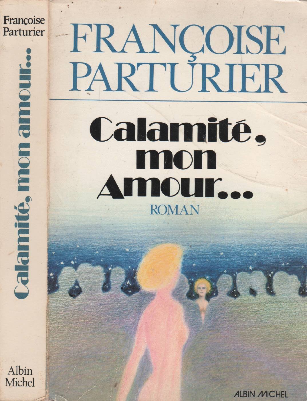 Calamité, mon amour... 9782226006554