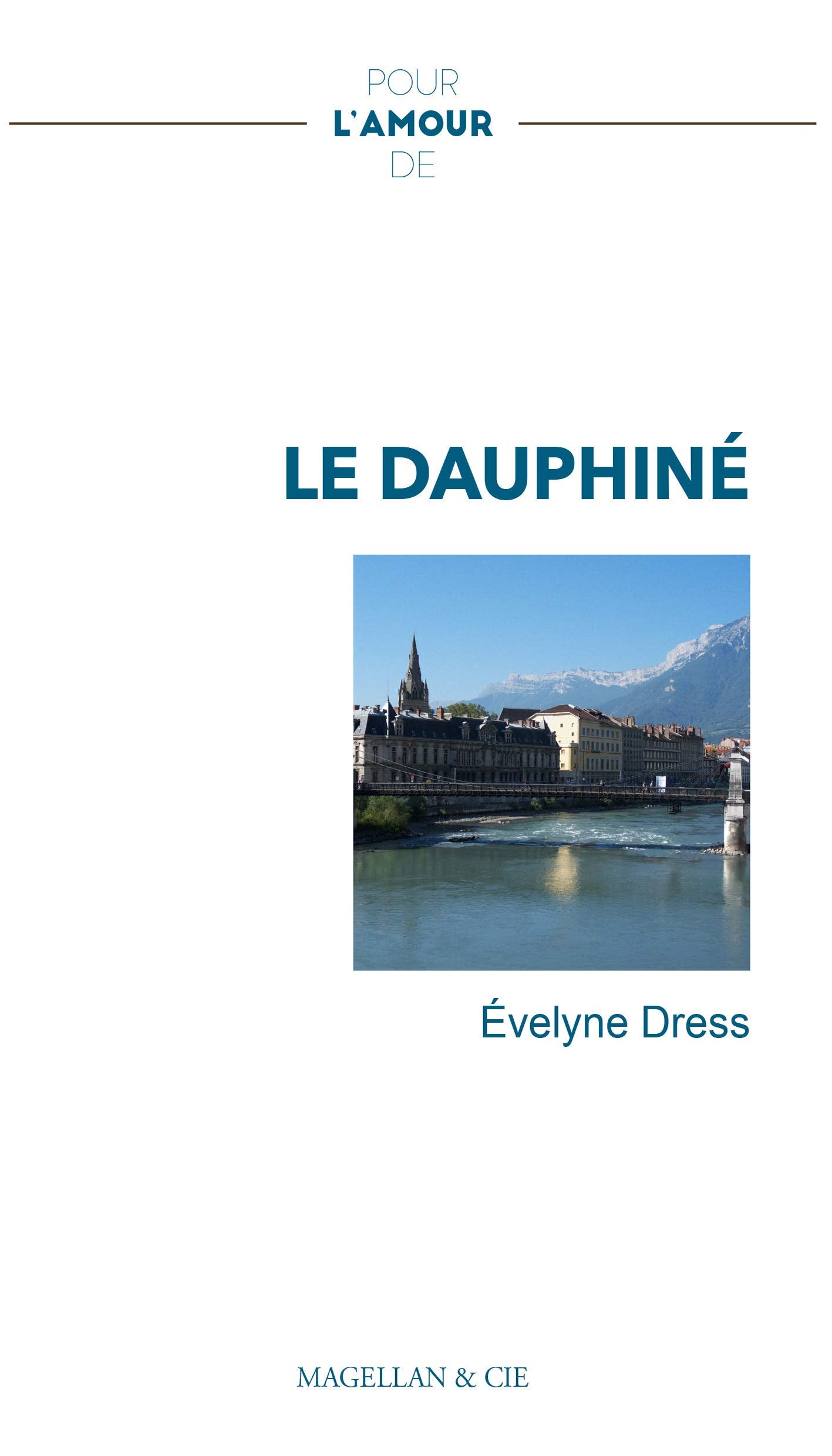 LE DAUPHINÉ 9782350746036