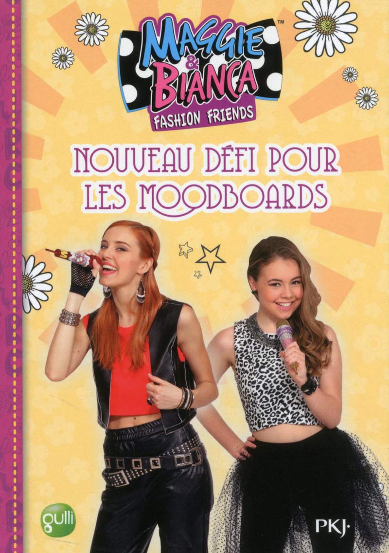 6. Maggie & Bianca : Nouveau défi pour les MoodBoards (6) 9782266277693
