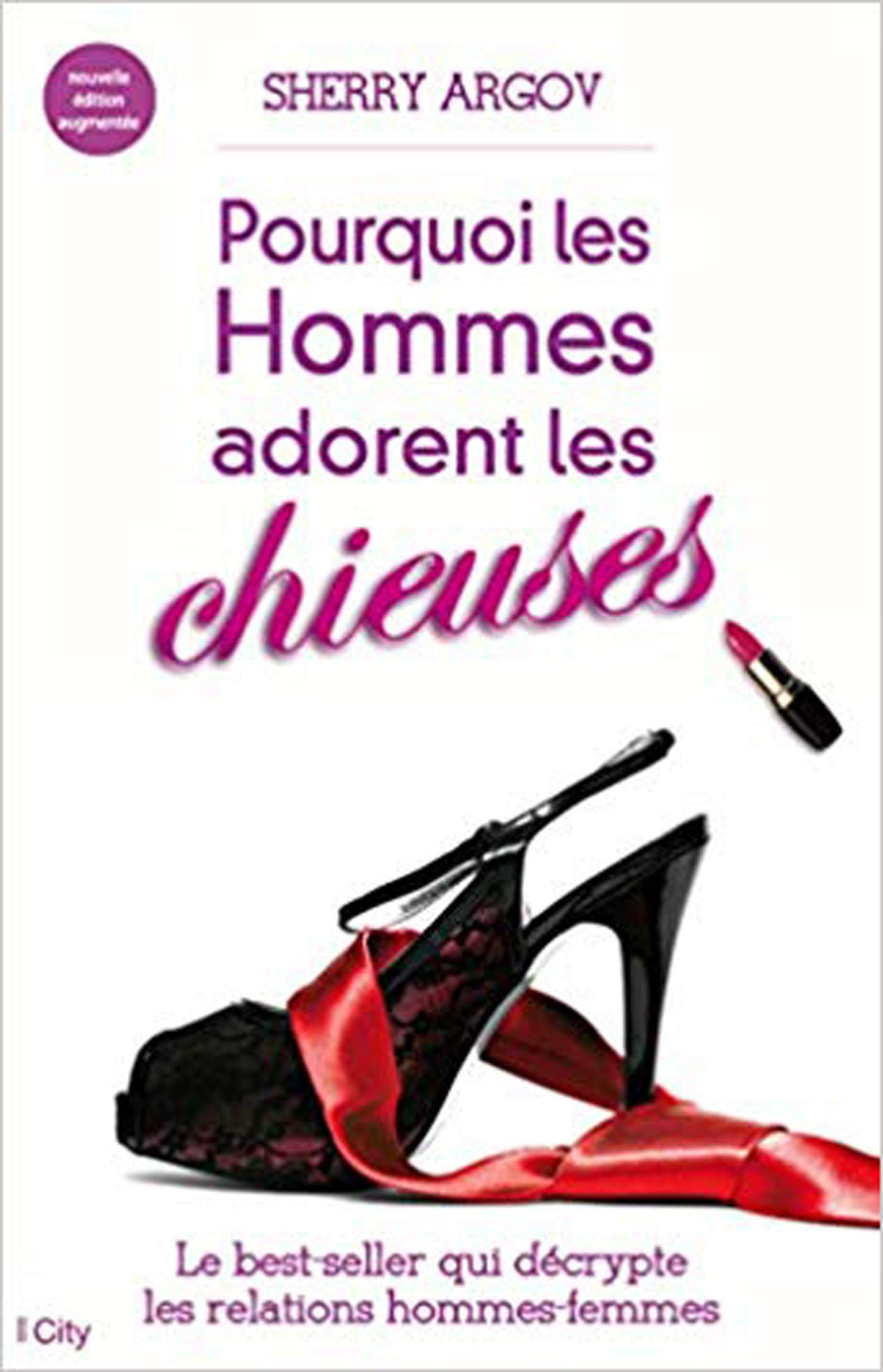 Pourquoi les hommes adorent les chieuses: Petit guide à l'usage des femmes qui veulent séduire en se faisant respecter 9782915320220