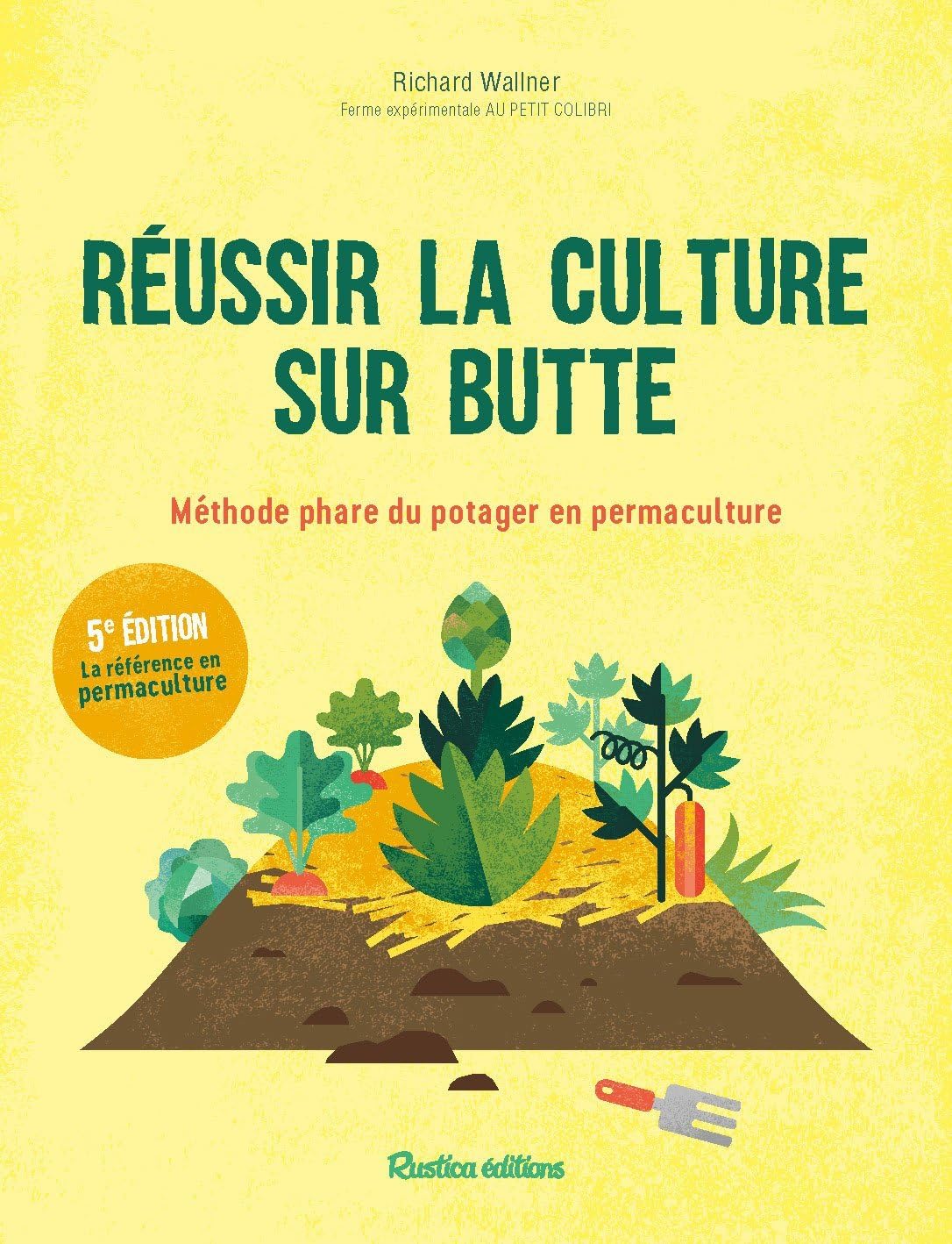 Réussir la culture sur butte 9782815314121