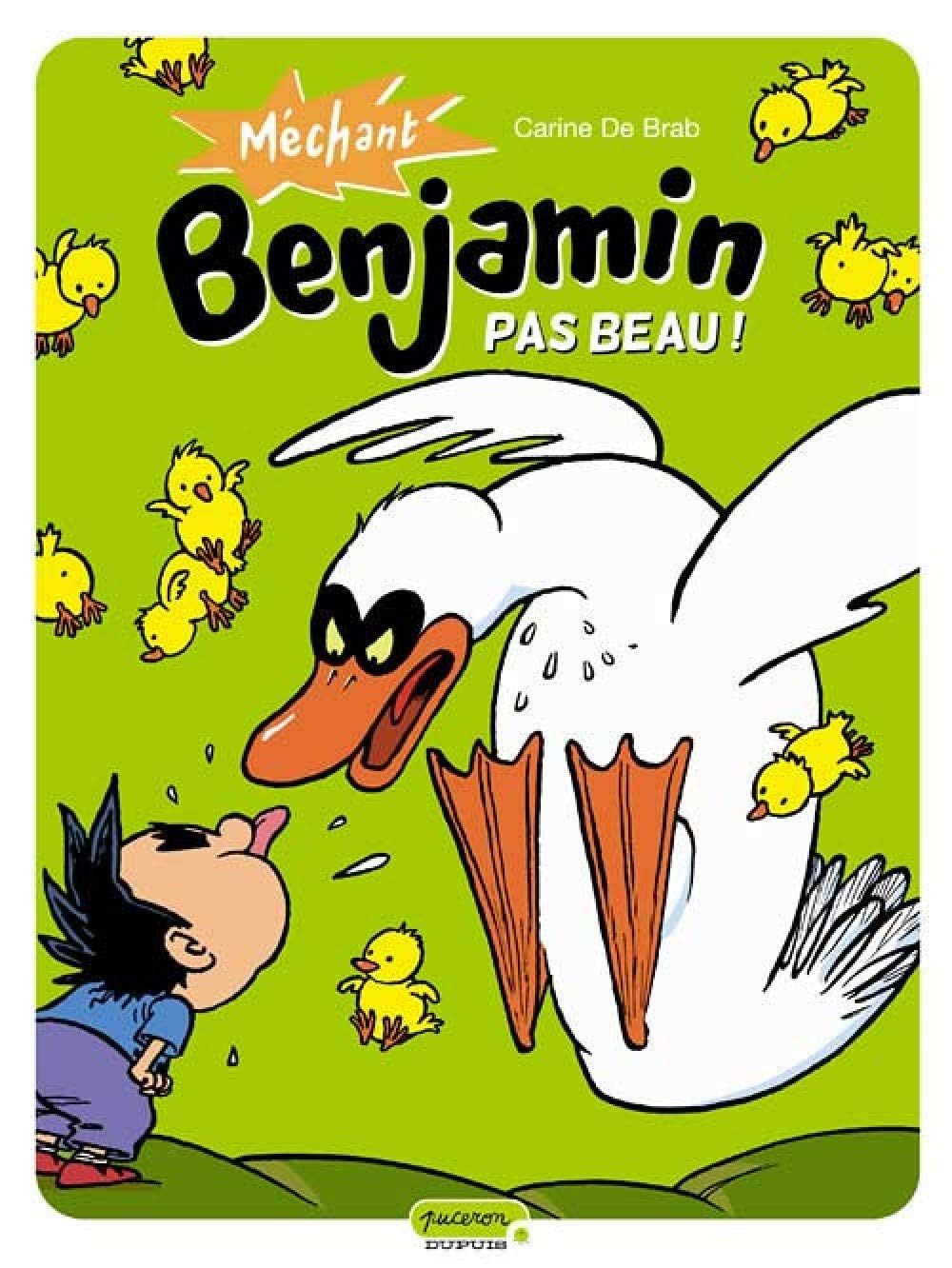 Méchant Benjamin - Tome 2 - Pas beau ! 9782800141596
