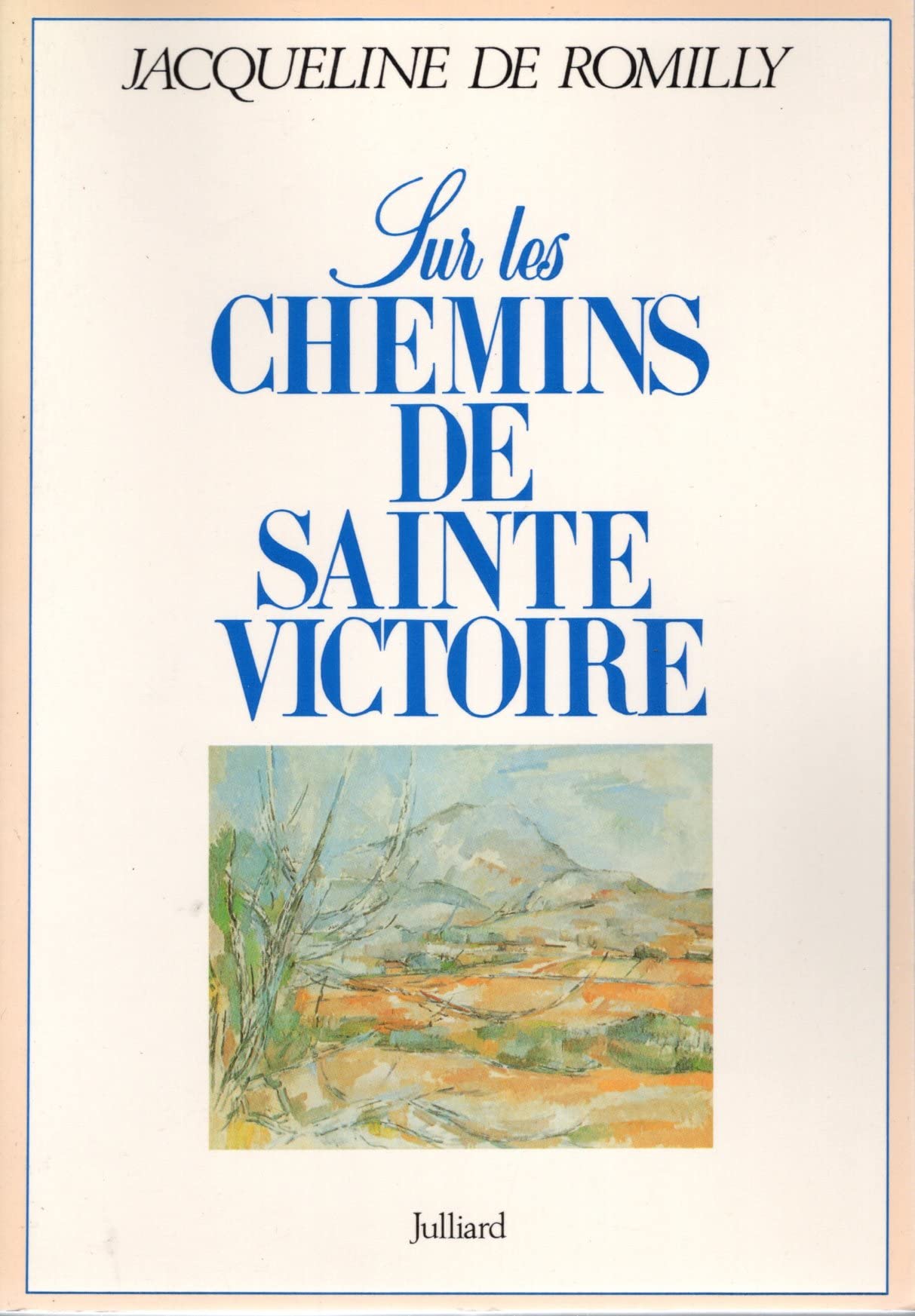 Sur les chemins de Sainte-Victoire 9782260004783