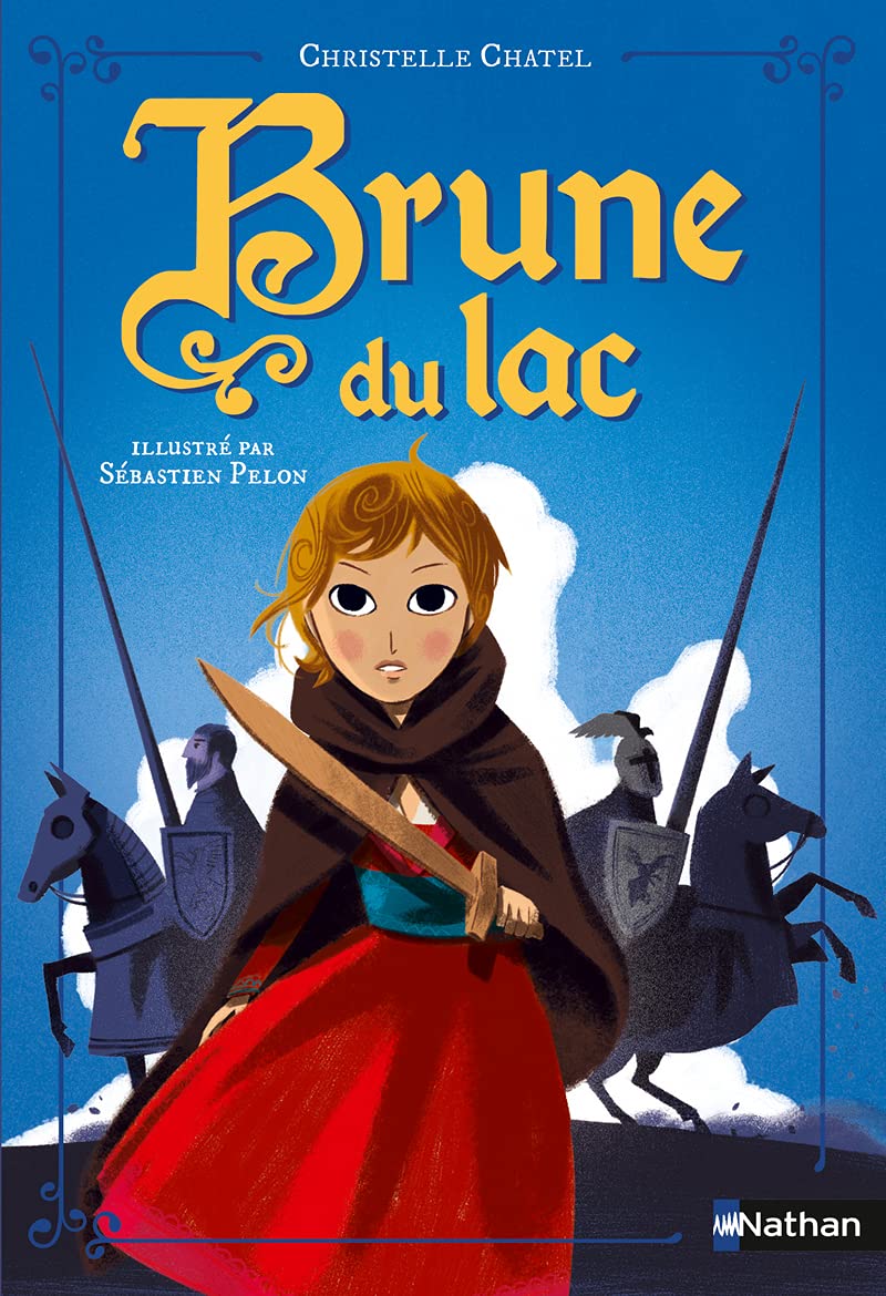 Brune du Lac L'intégrale - Dès 8 ans 9782092494080
