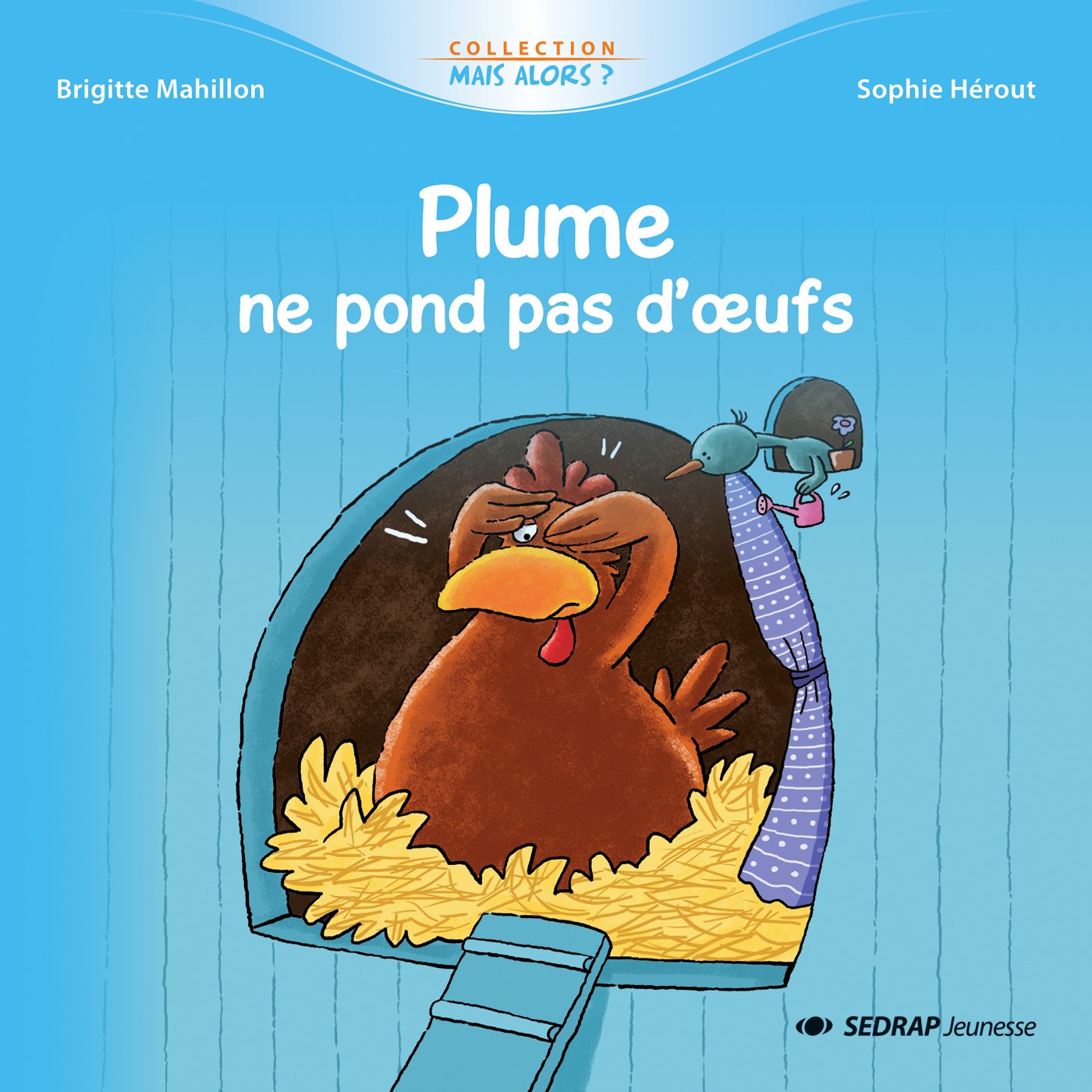 Plume ne pond pas d'oeufs 9782364200494