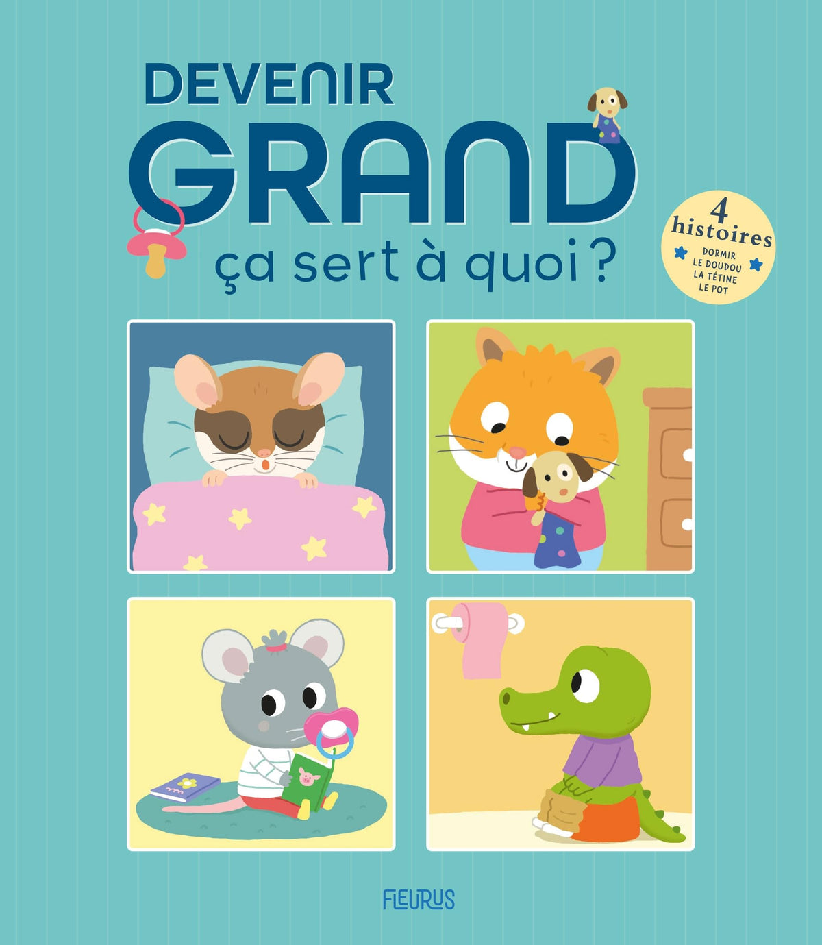 Devenir grand ça sert à quoi ? (compilation) 9782215184164