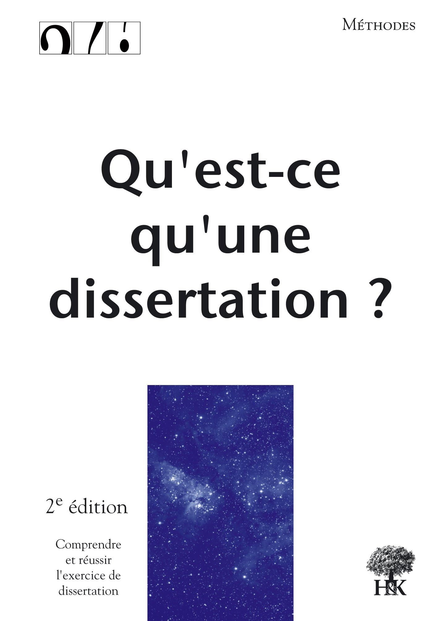 Qu'est-ce qu'une dissertation ? 9782914010962
