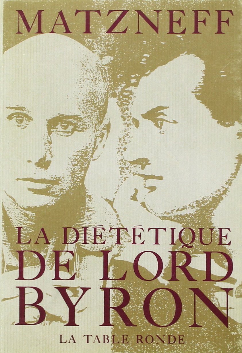 La Diététique de lord Byron 9782710301851