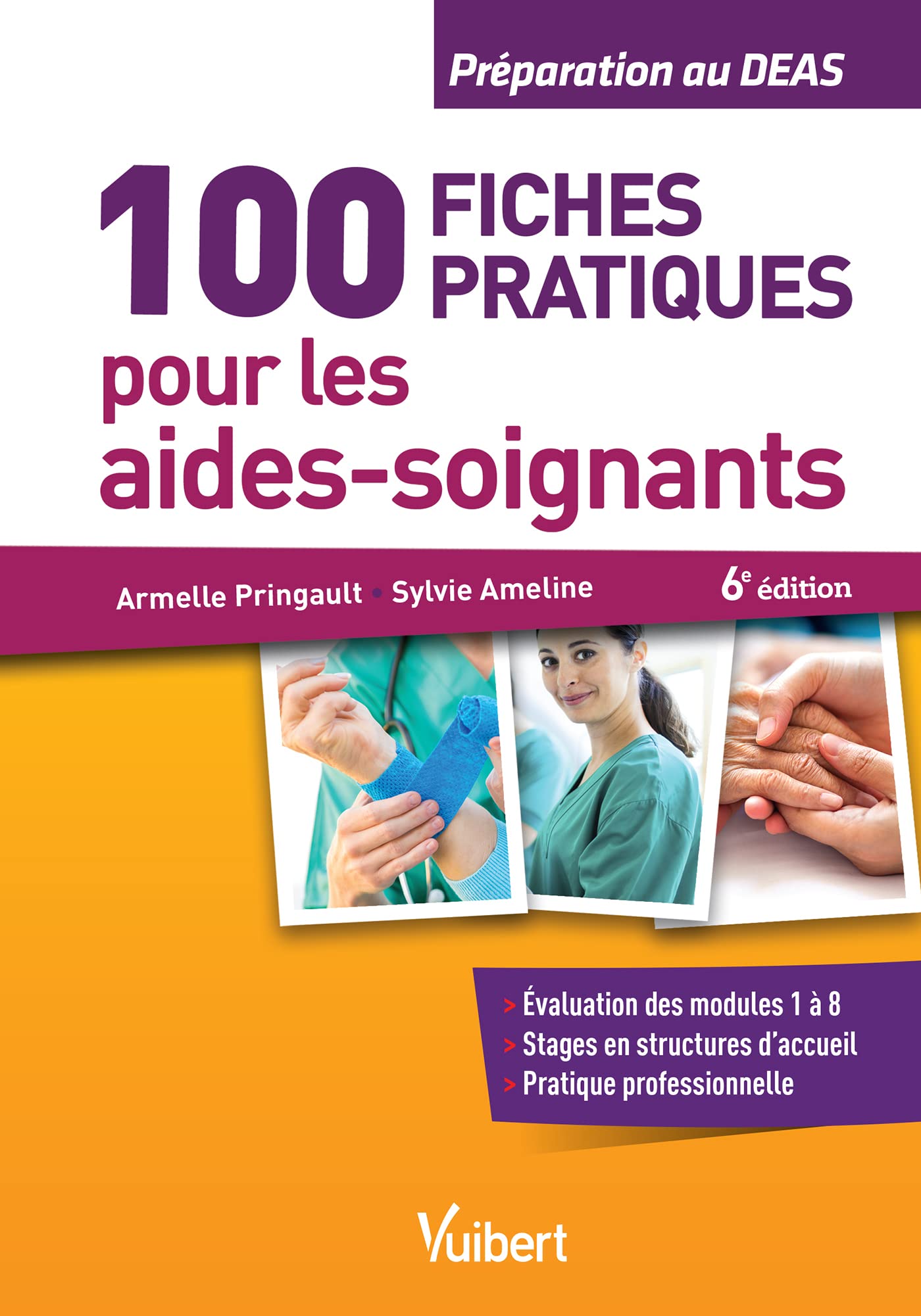 100 fiches pratiques pour les aides-soignants: Préparation au DEAS 9782311660128