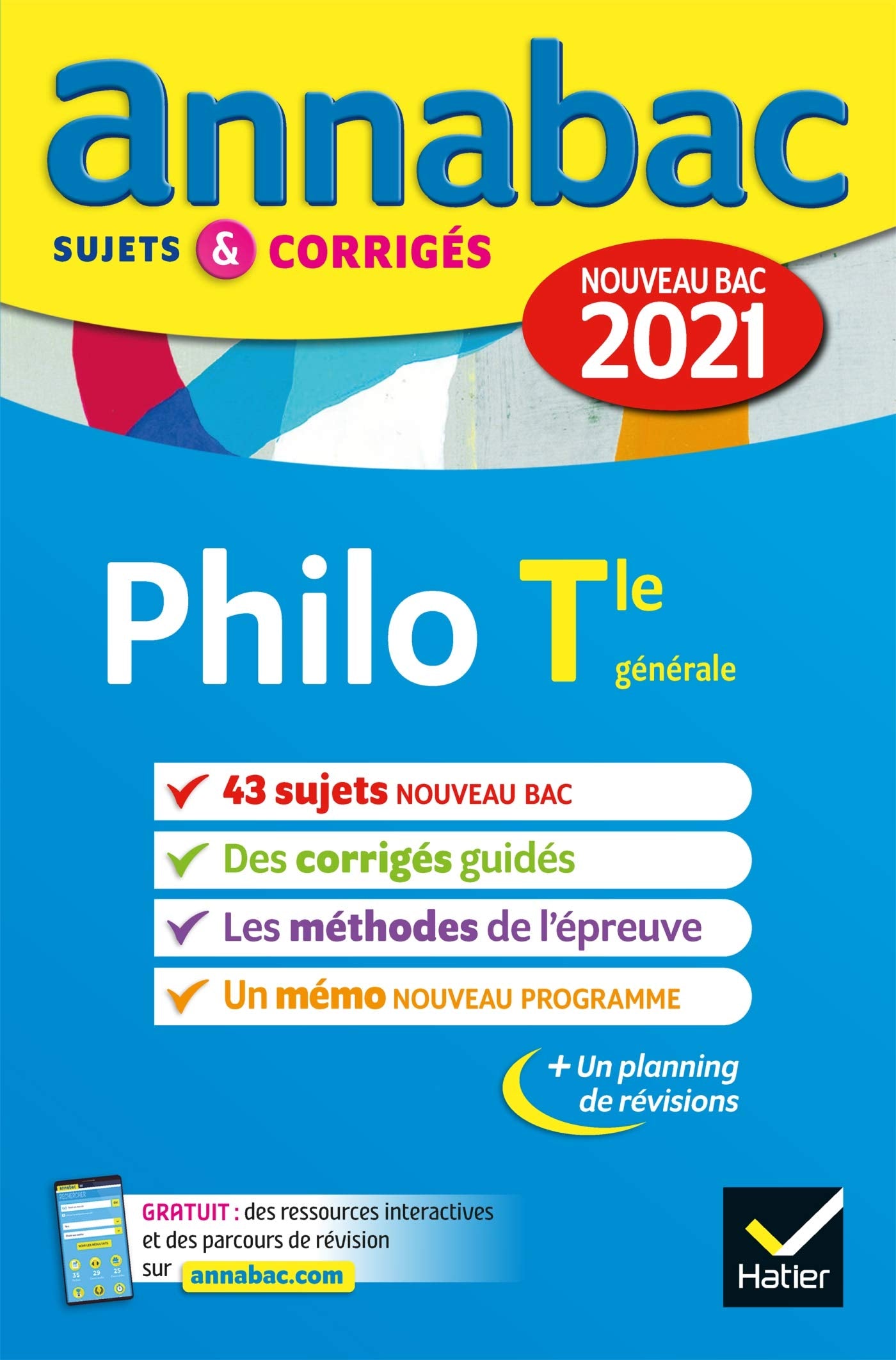 Annales du bac Annabac 2021 Philosophie Tle générale: sujets & corrigés nouveau bac 9782401064140