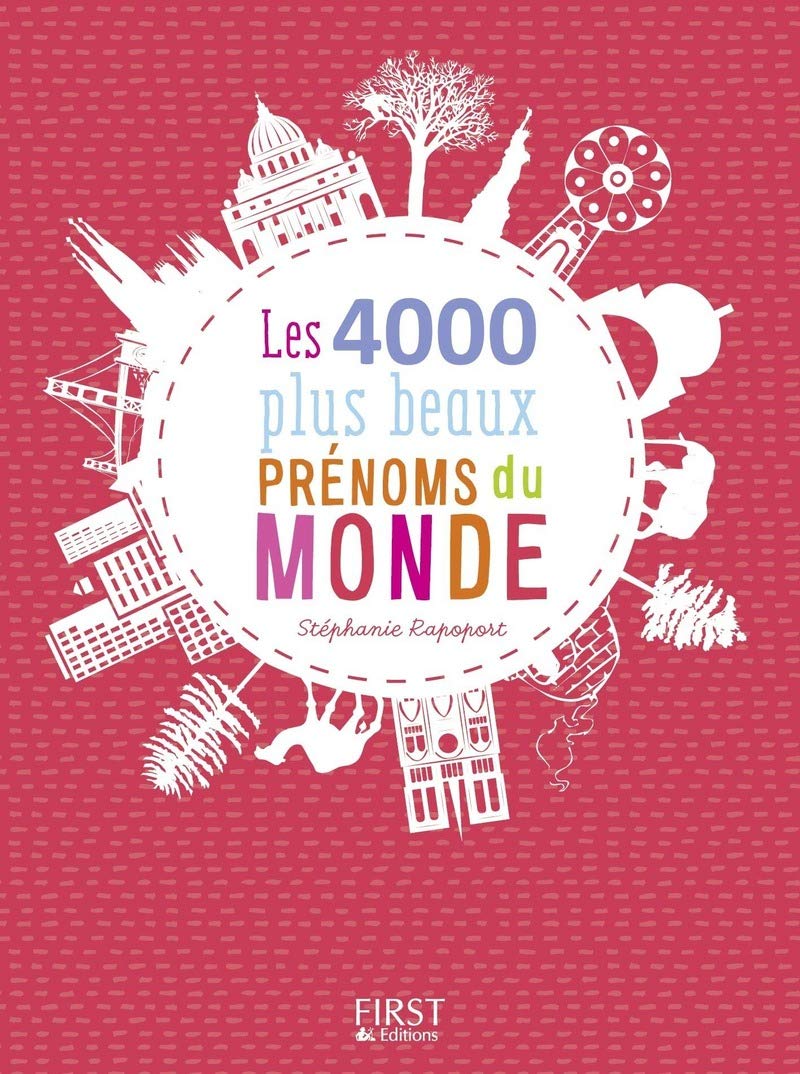 4000 plus beaux prénoms du monde, nouvelle édition 9782754080040