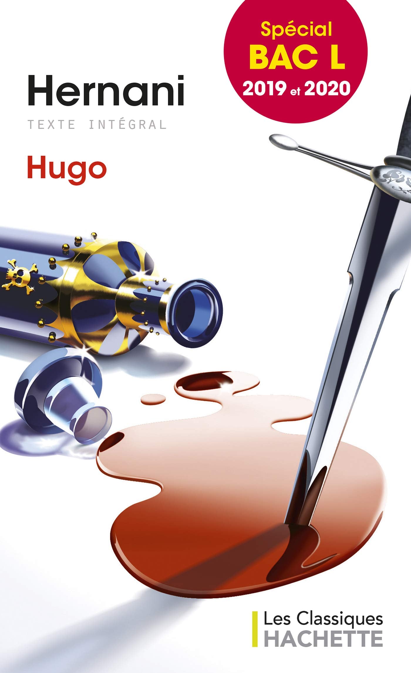 Classique Hachette - Hernani, Victor Hugo 9782017064527