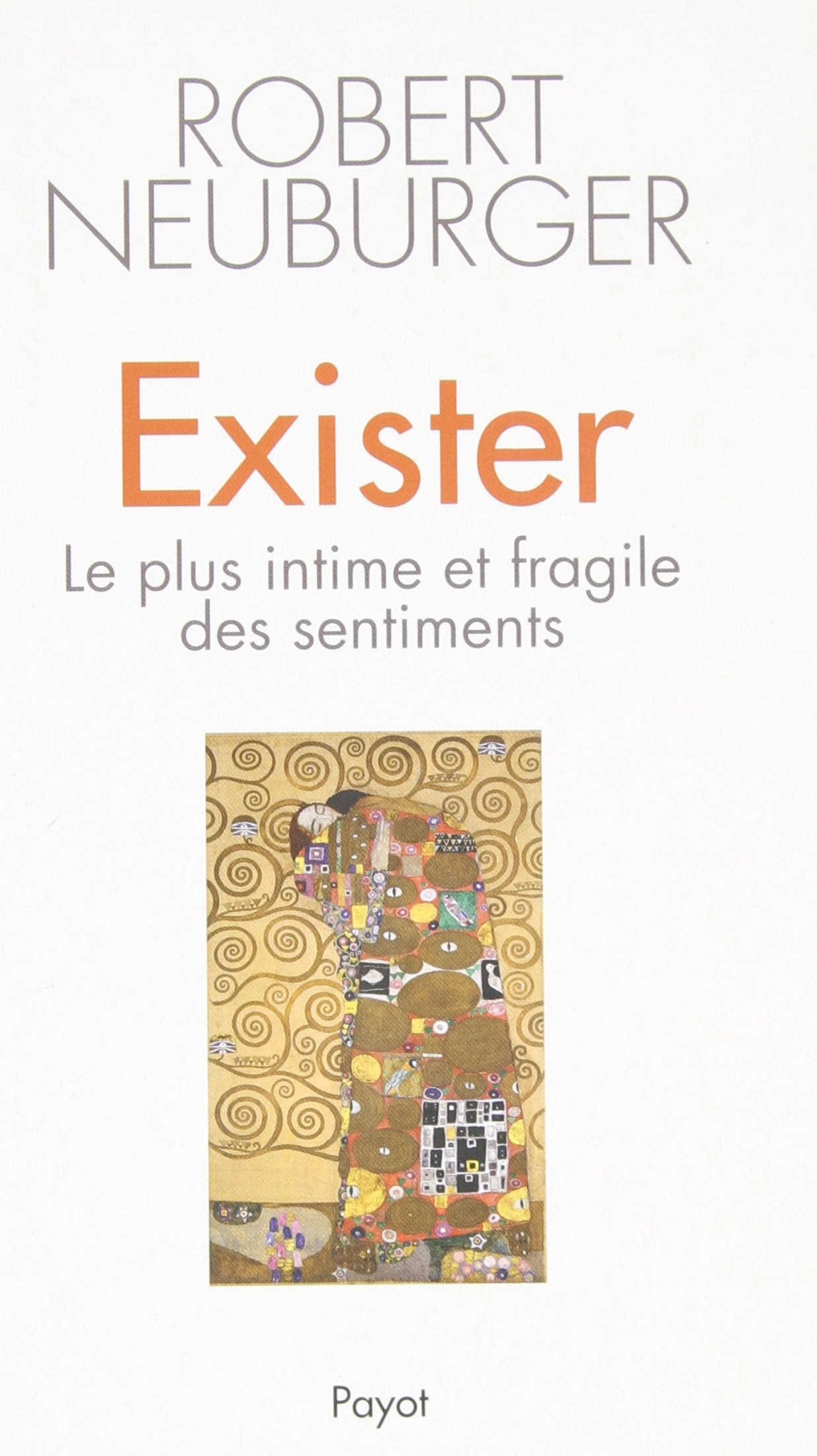Exister: Le plus intime et fragile des sentiments 9782228907095