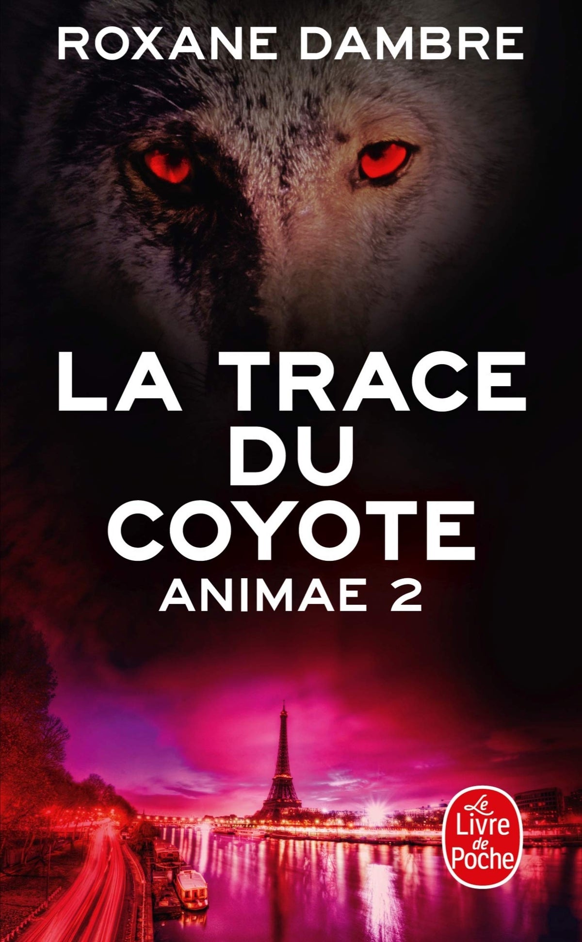 La Trace du coyote (Animae, Tome2) 9782253195139