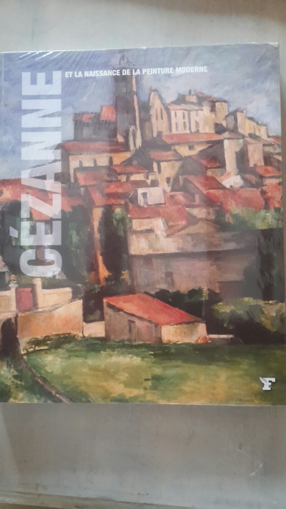 Cézanne et la naissance de la peinture moderne 9782810001231