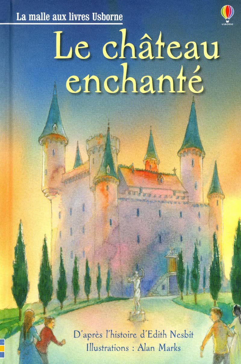 Le château enchanté - La malle aux livres Niveau 3 9781409540267