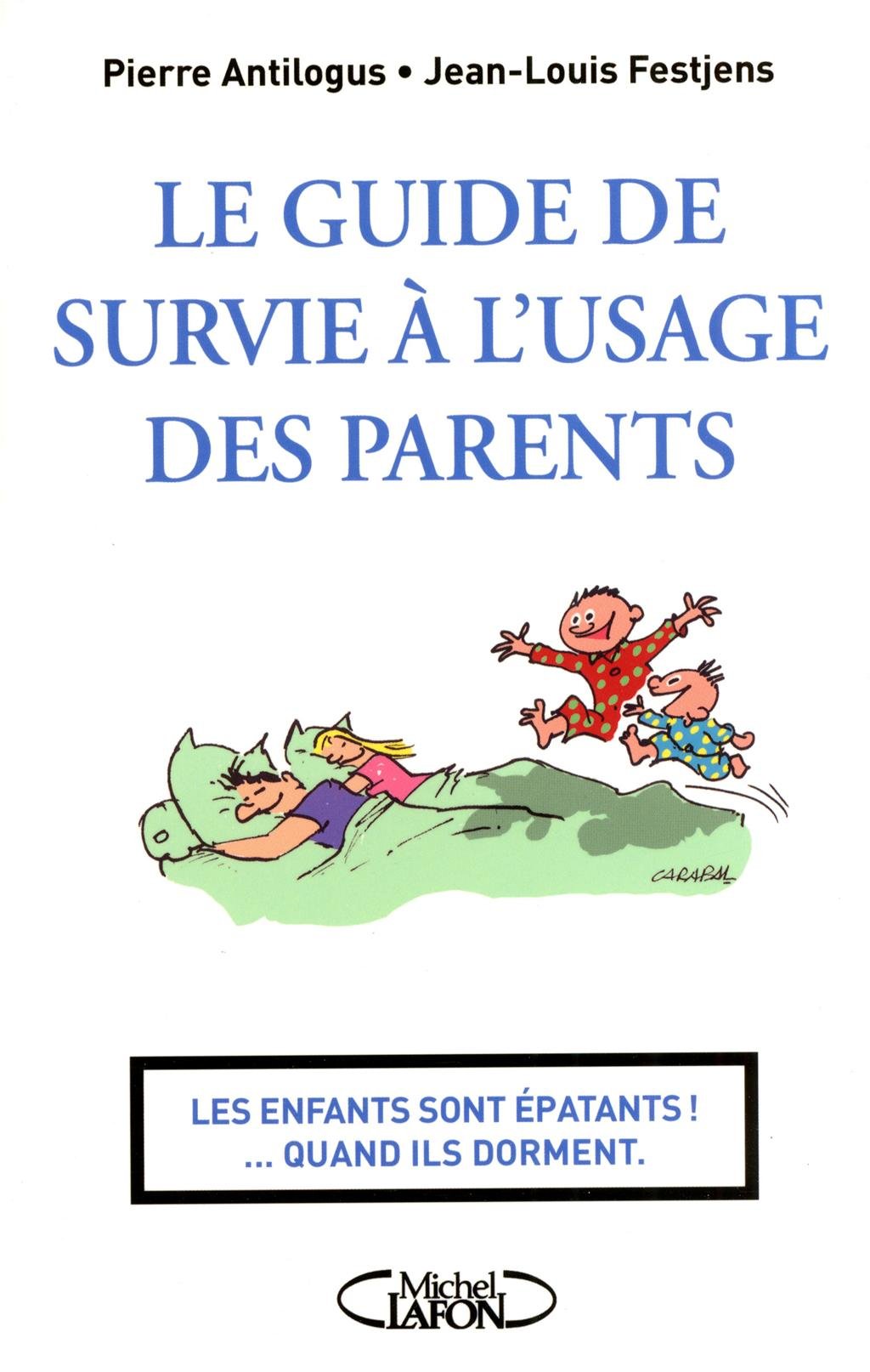 GUIDE DE SURVIE A L'USAGE DES 9782749916378