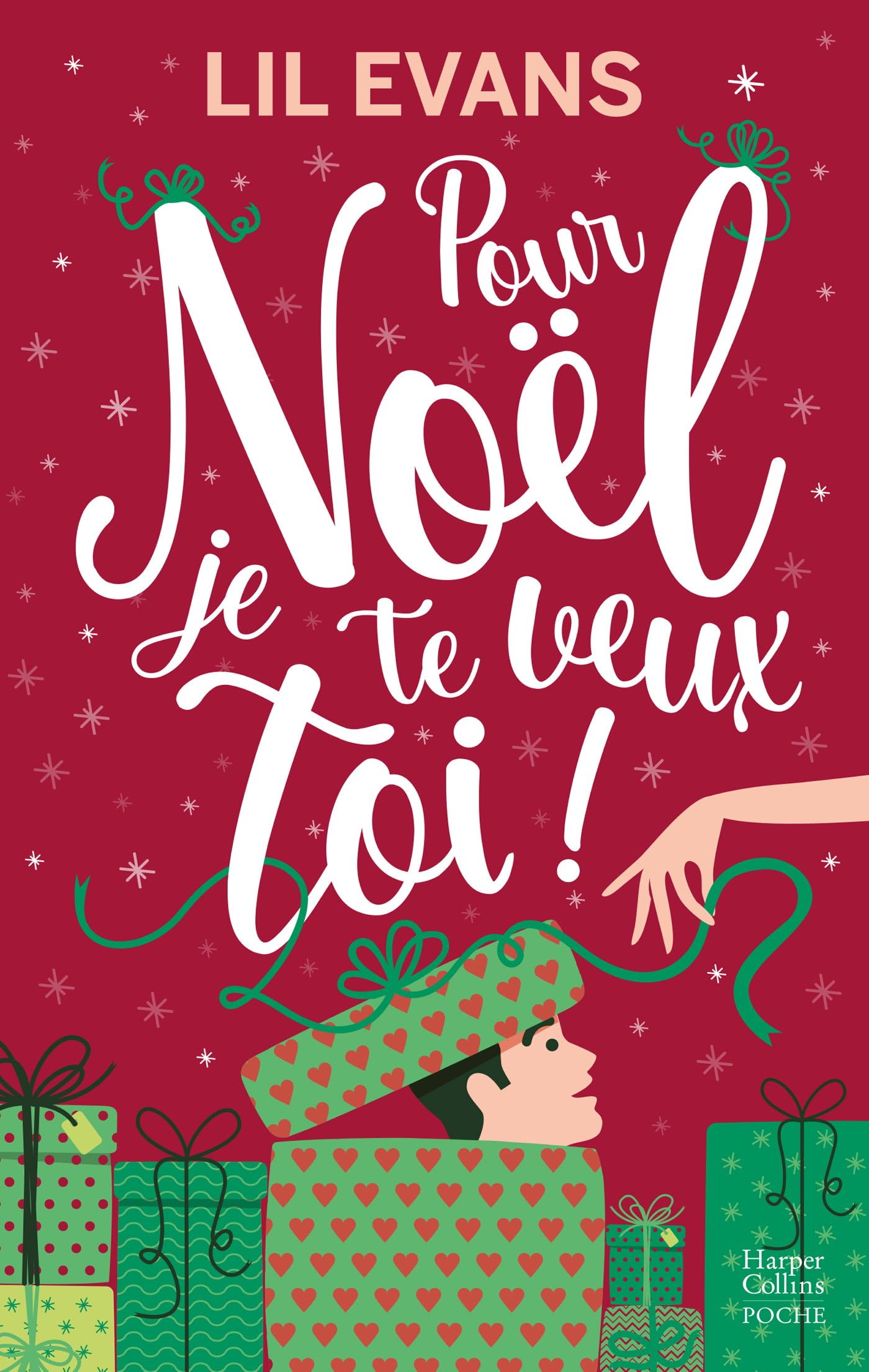 Pour Noël, je te veux toi !: Une romance de Noël inédite 9791033911029