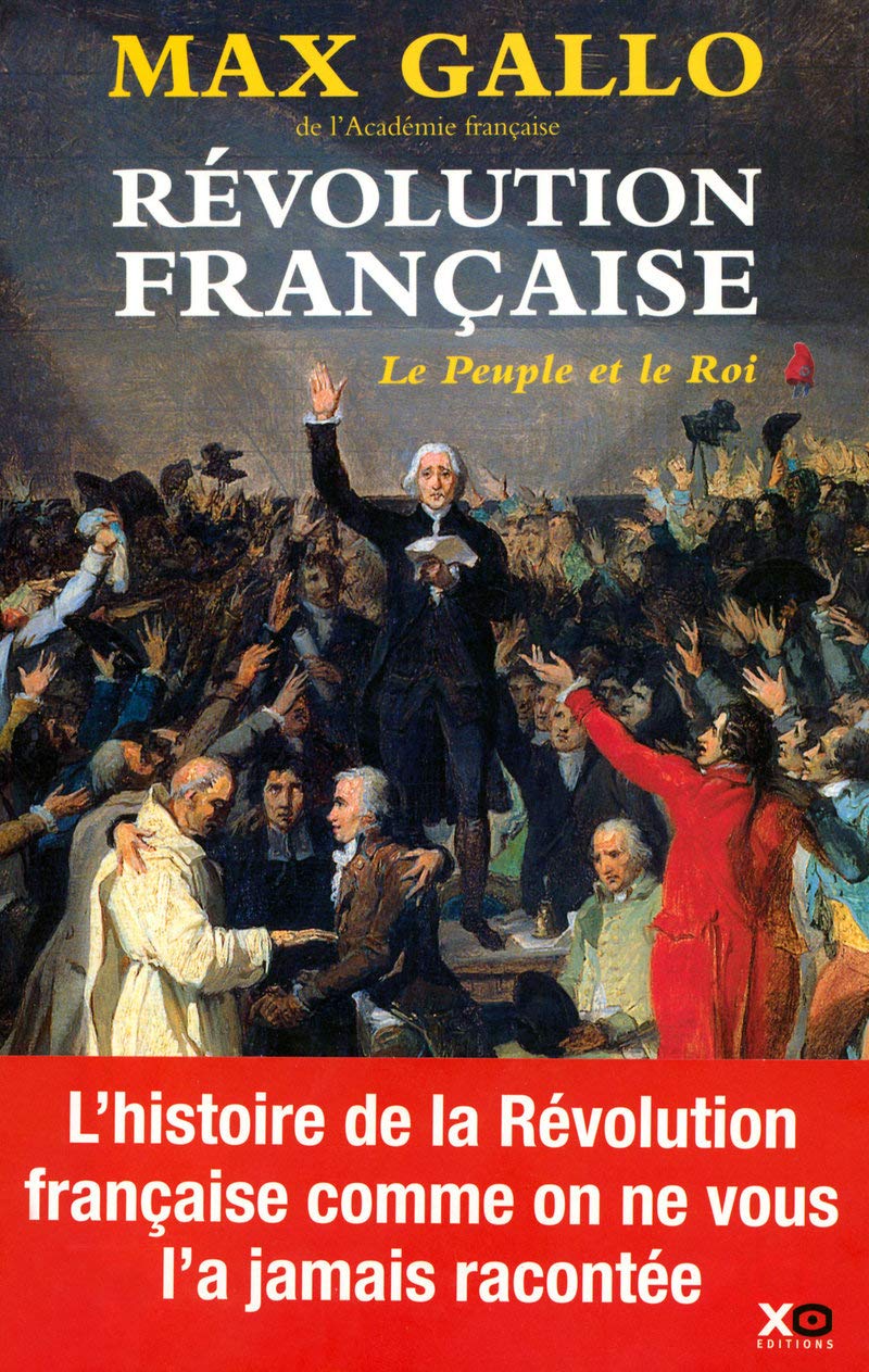 La Revolution Française Le peuple et le Roi 9782845633490