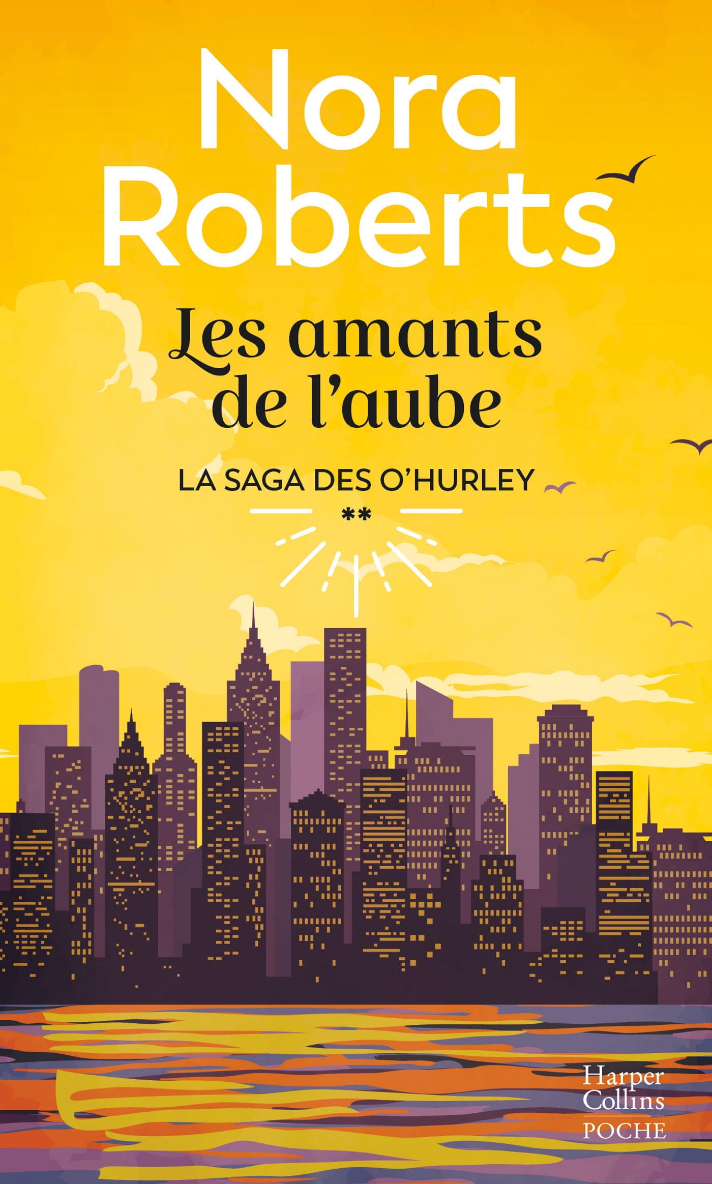 Les Amants de l'aube: La suite de la Saga O'Hurley 2 9791033918288