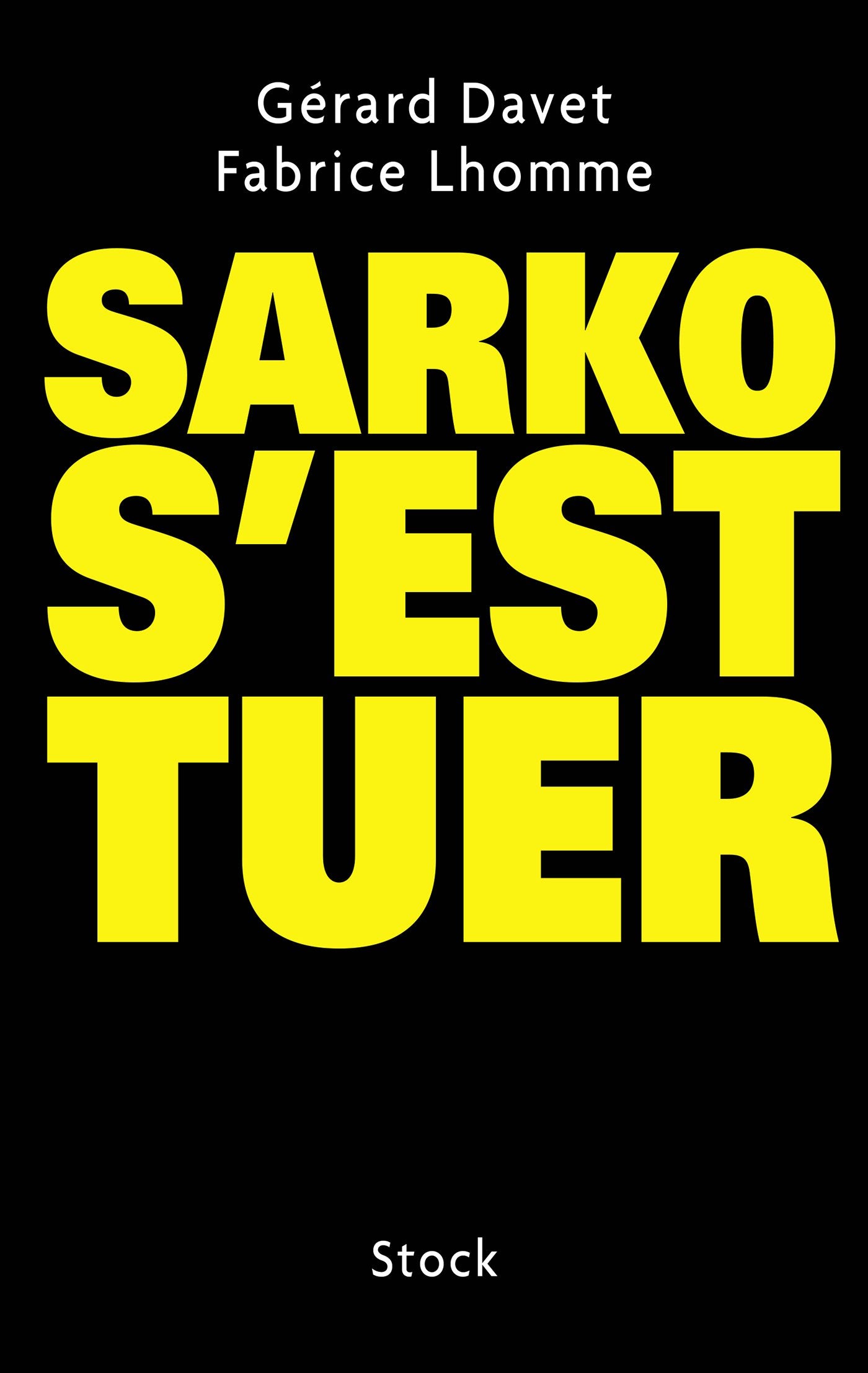 SARKO S'EST TUER 9782234078987