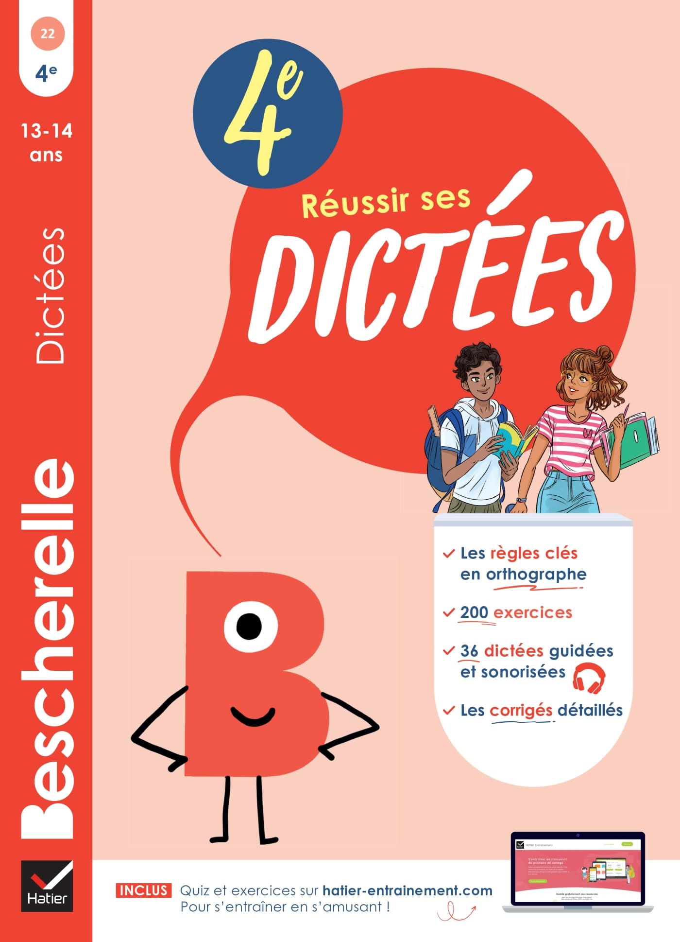 Bescherelle - Réussir ses dictées et progresser en orthographe - 4e: règles, exercices d'orthographe & dictées (audio) 9782401105959