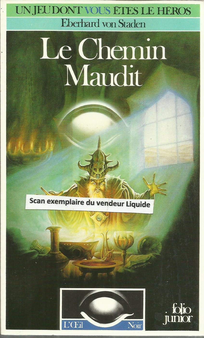 L'Oeil Noir : Le Chemin Maudit 9782070333783