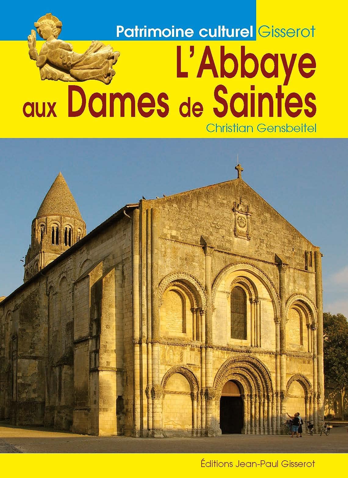 L'abbaye aux Dames de Saintes 9782755802368