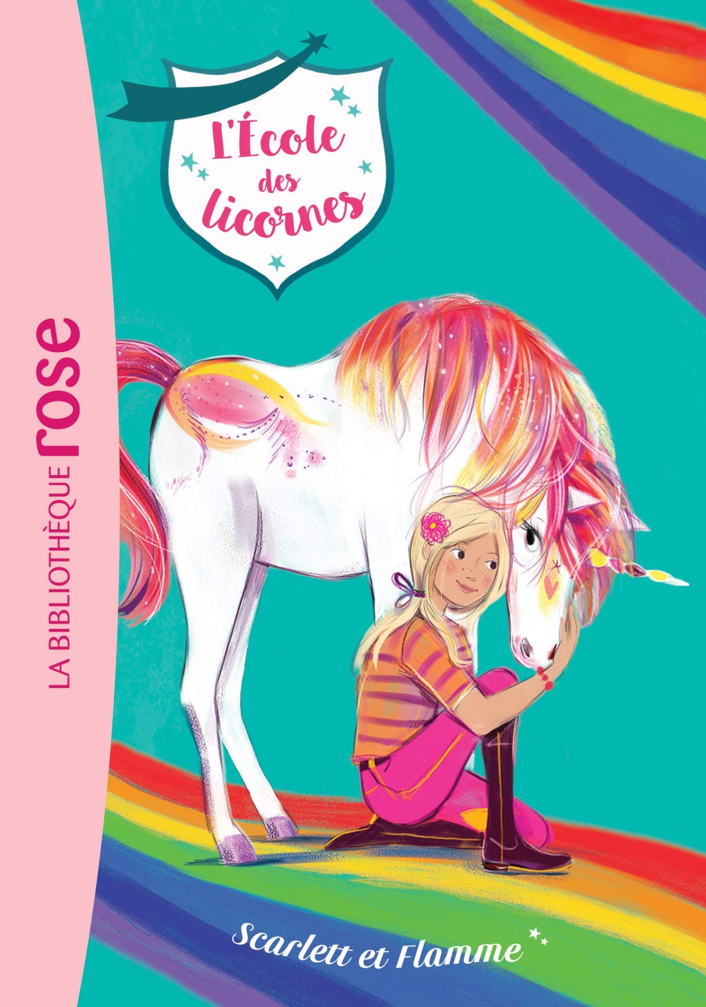 L'Ecole des Licornes 02 - Scarlett et Flamme 9782017072119