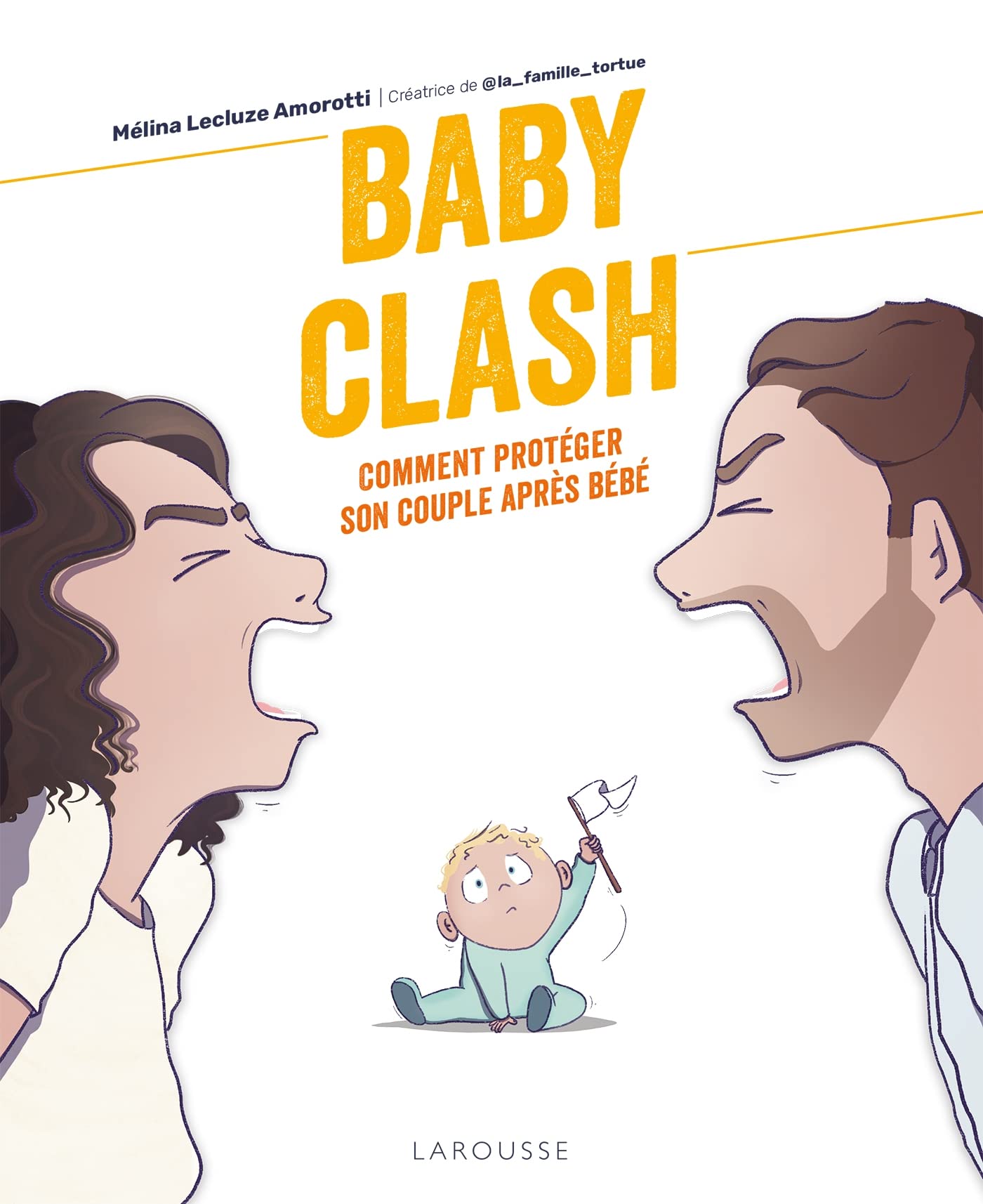 Baby Clash: Comment protéger son couple après bébé 9782036040120