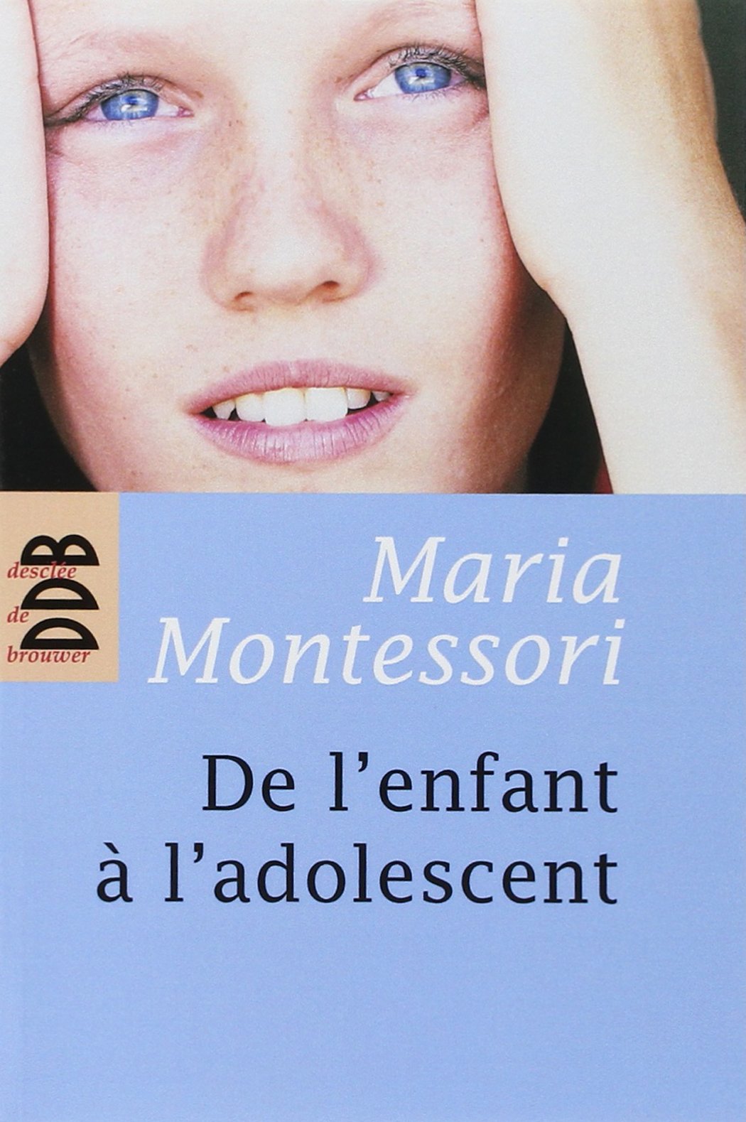 De l'enfant à l'adolescent - pédagogie Montessori 9782220057743