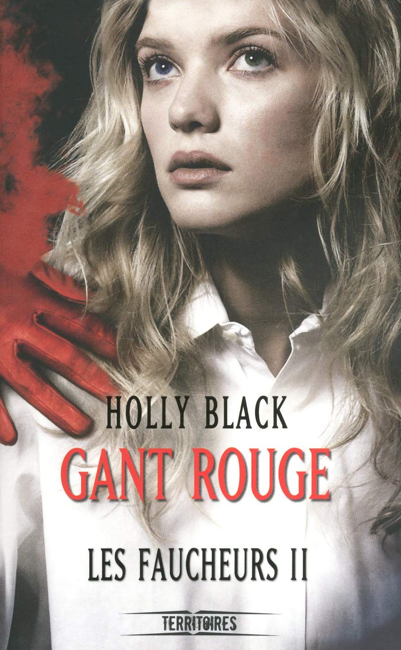 Les Faucheurs - T2: Gant rouge (2) 9782265091146