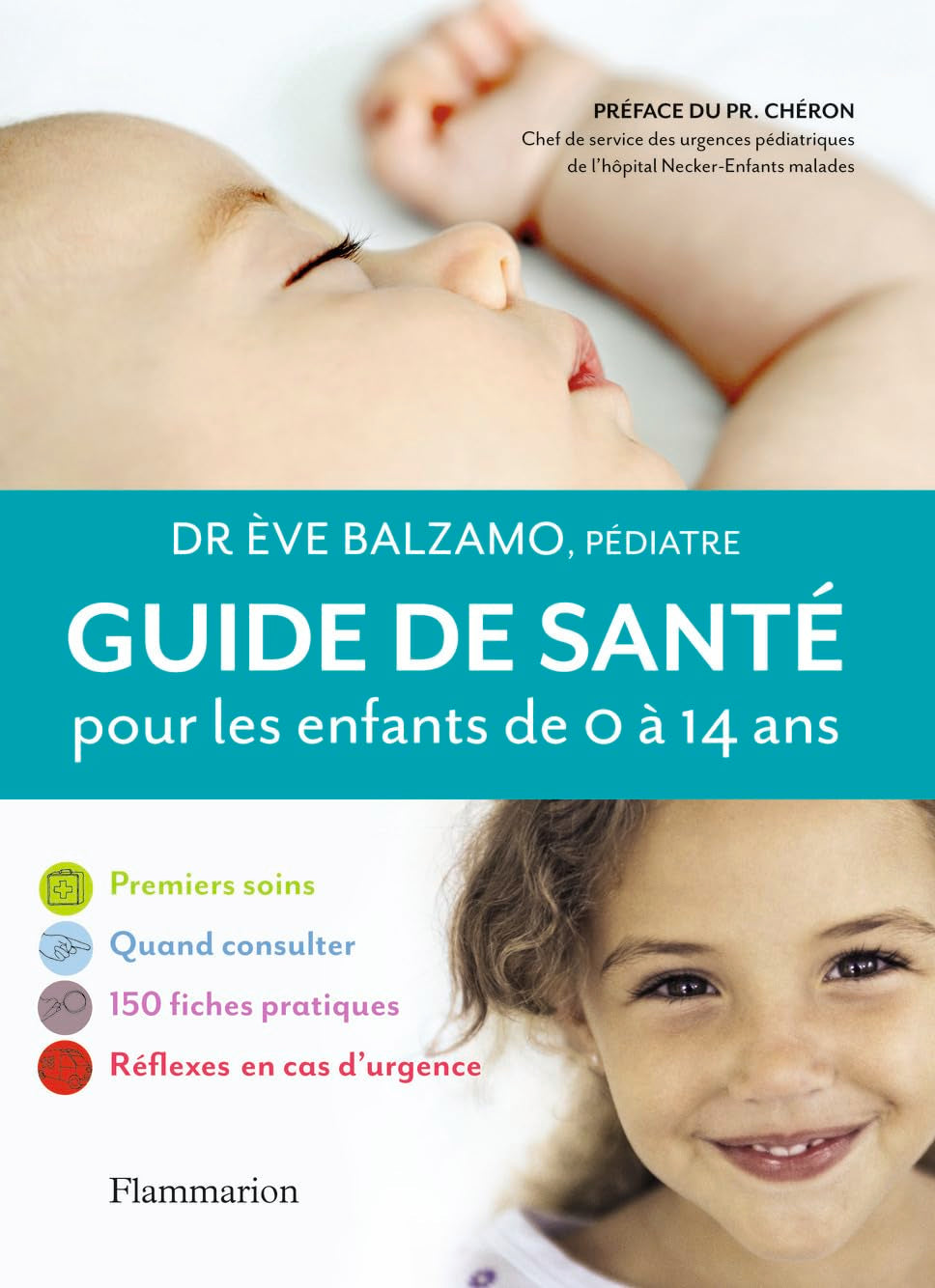 Guide santé pour les enfants de 0 à 14 ans 9782081237582