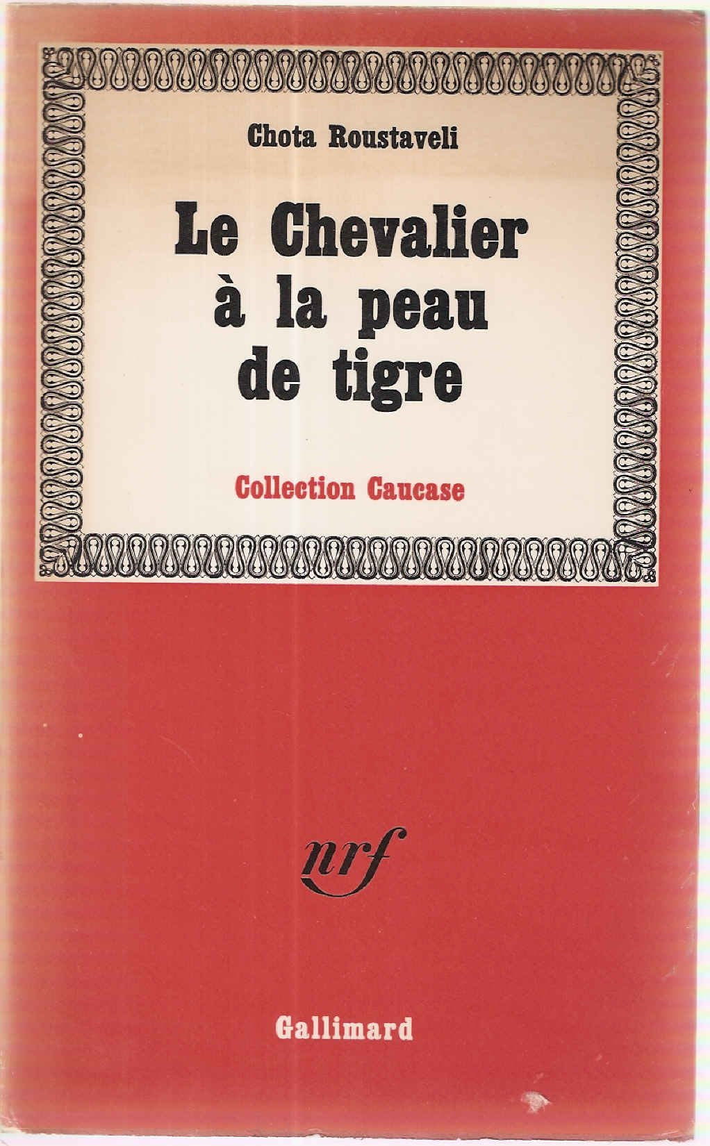 Le Chevalier à la Peau de Tigre. Collection Caucase